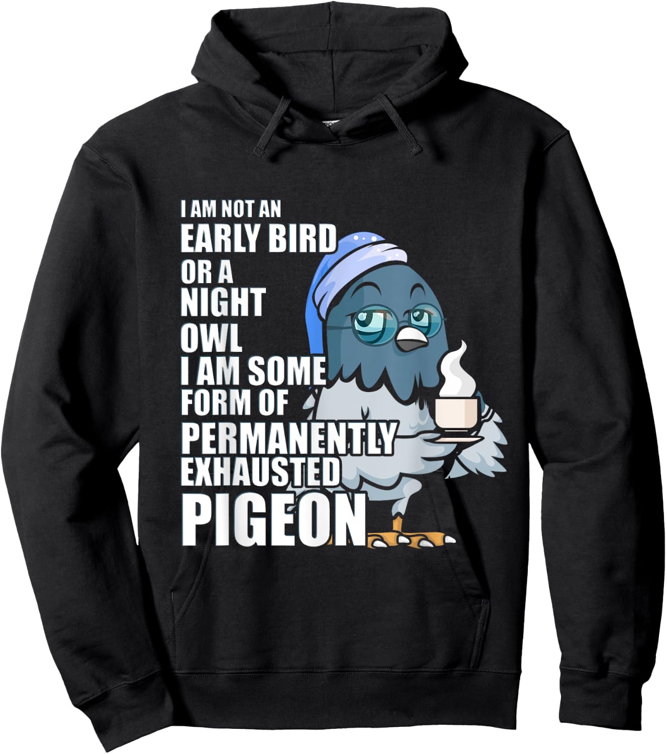 Permanently Exhausted Pigeon Funny Tired With Coffee Sleepy Hoodie - Hoodie | Black
