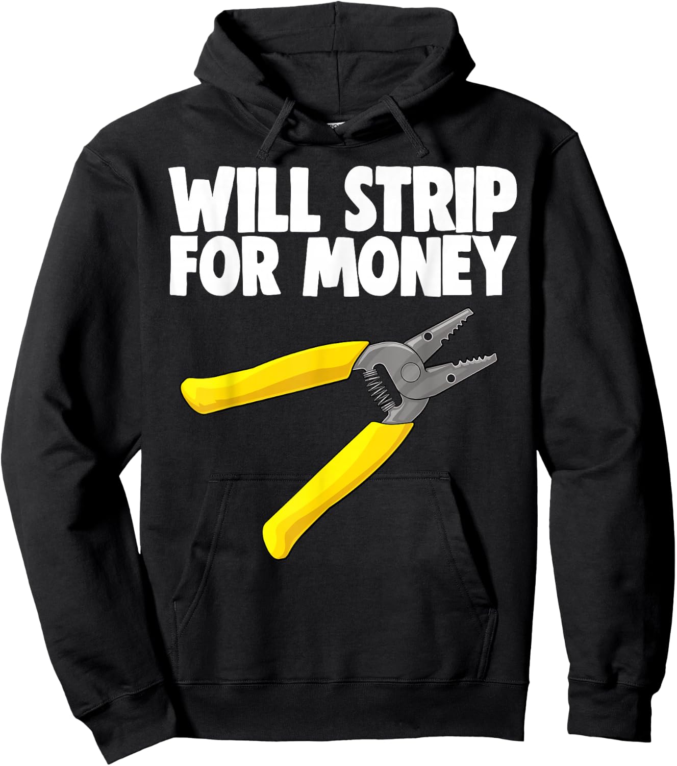 Will Strip For Money Electrical Shirts Electrician Love Hoodie - Hoodie | Black