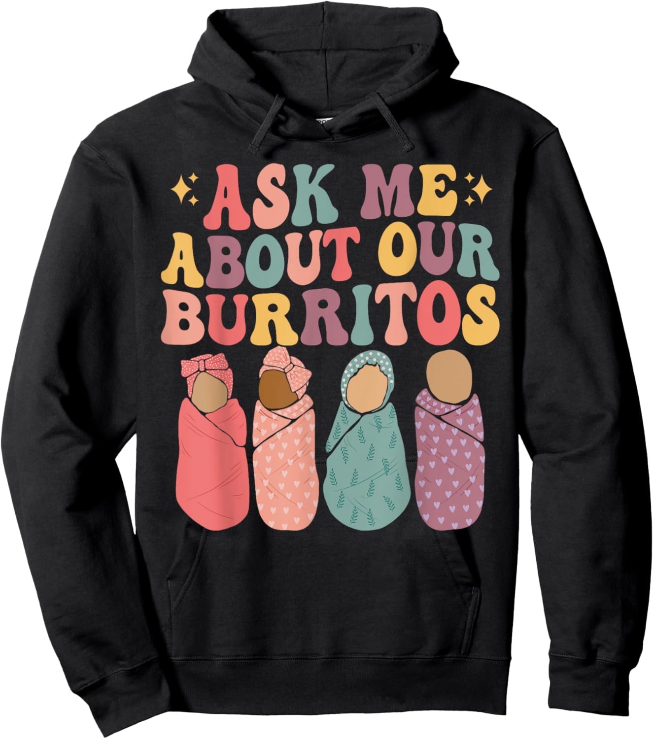 Ask Me About Our Burritos Cute Labor and Delivery NICU Nurse Hoodie - Hoodie | Black