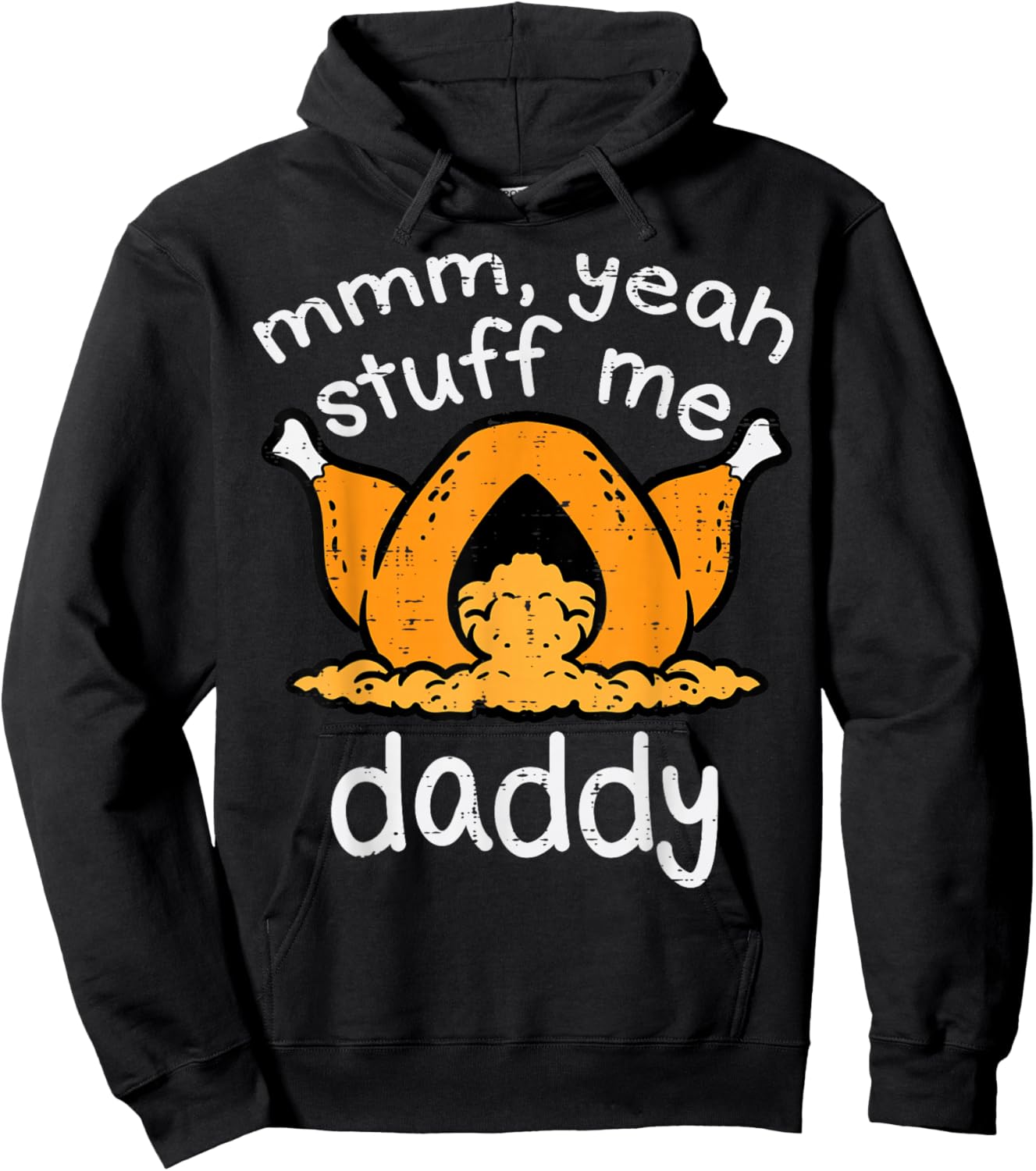 Thanksgiving Turkey Stuff Me Funny Adult Humor Men Women Hoodie - Hoodie | Black