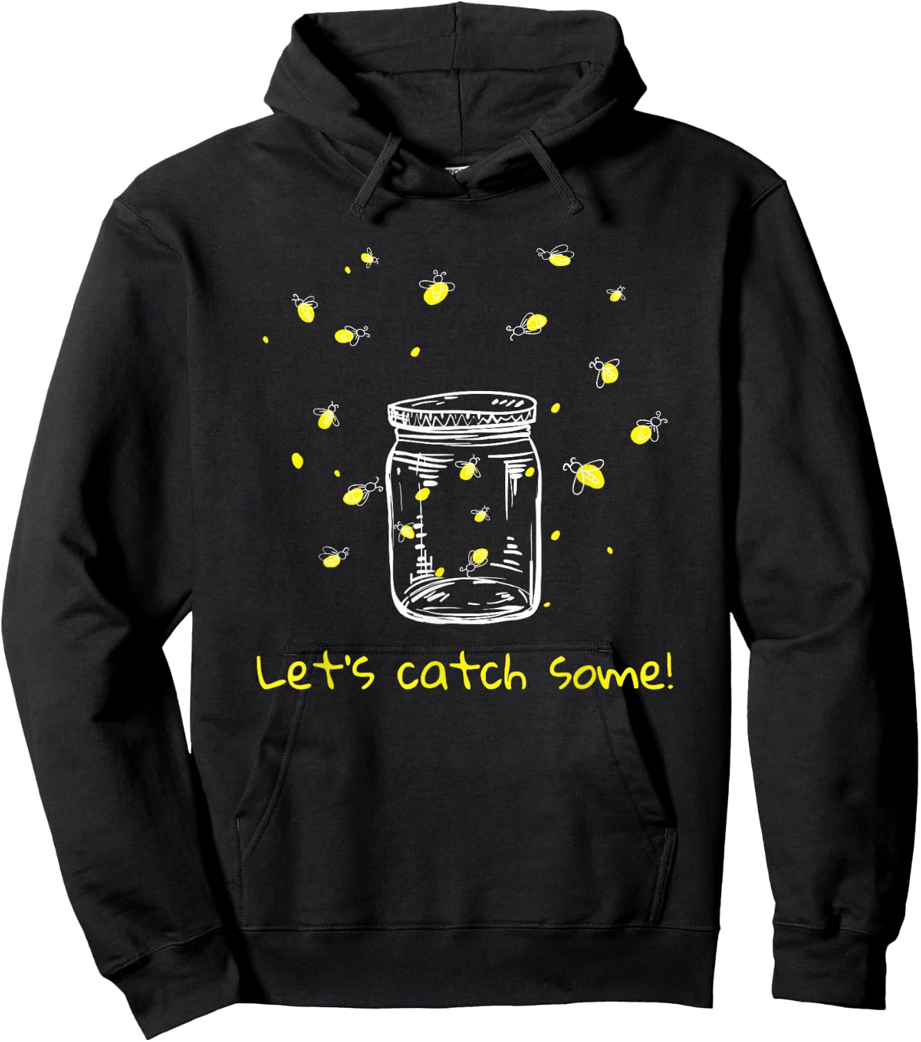 Catching Fireflies Let's Catch Some! Lightning Bugs Camping Hoodie - Hoodie | Black