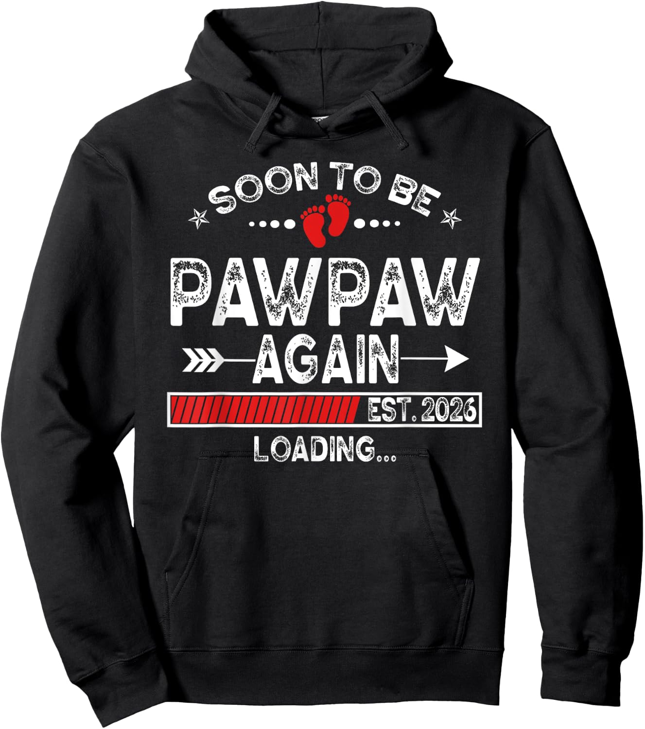 Soon To Be Pawpaw Again est. 2026 Loading Daddy Hoodie - Hoodie | Black