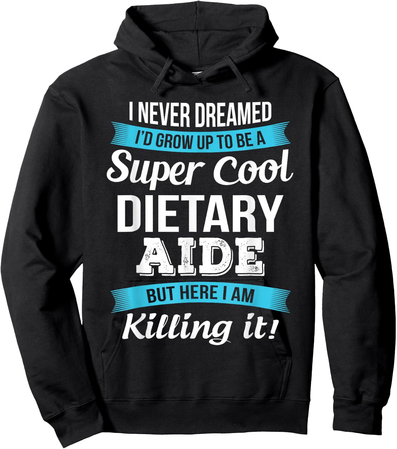 Dietary Aide Appreciation Gifts Funny Service Worker Hoodie - Hoodie | Black