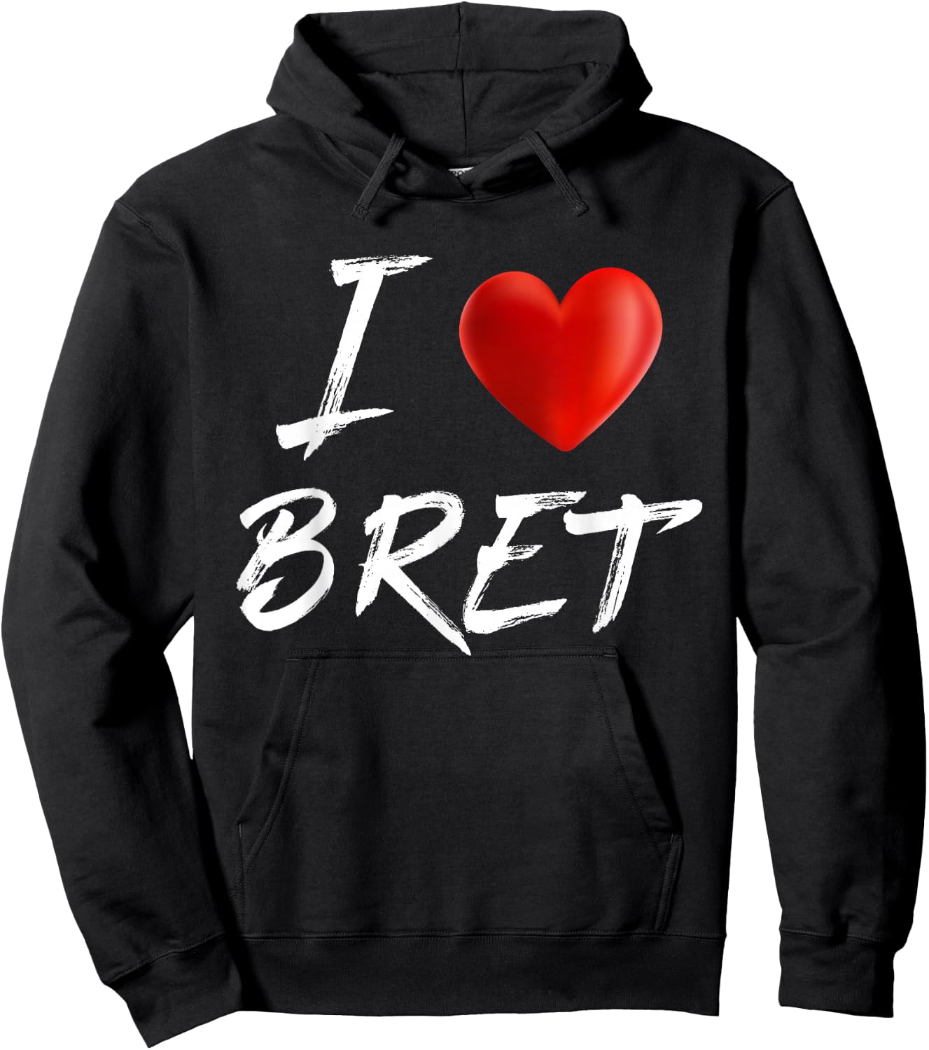 I Love Heart BRET Family Name T Shirt Hoodie - Hoodie | Black