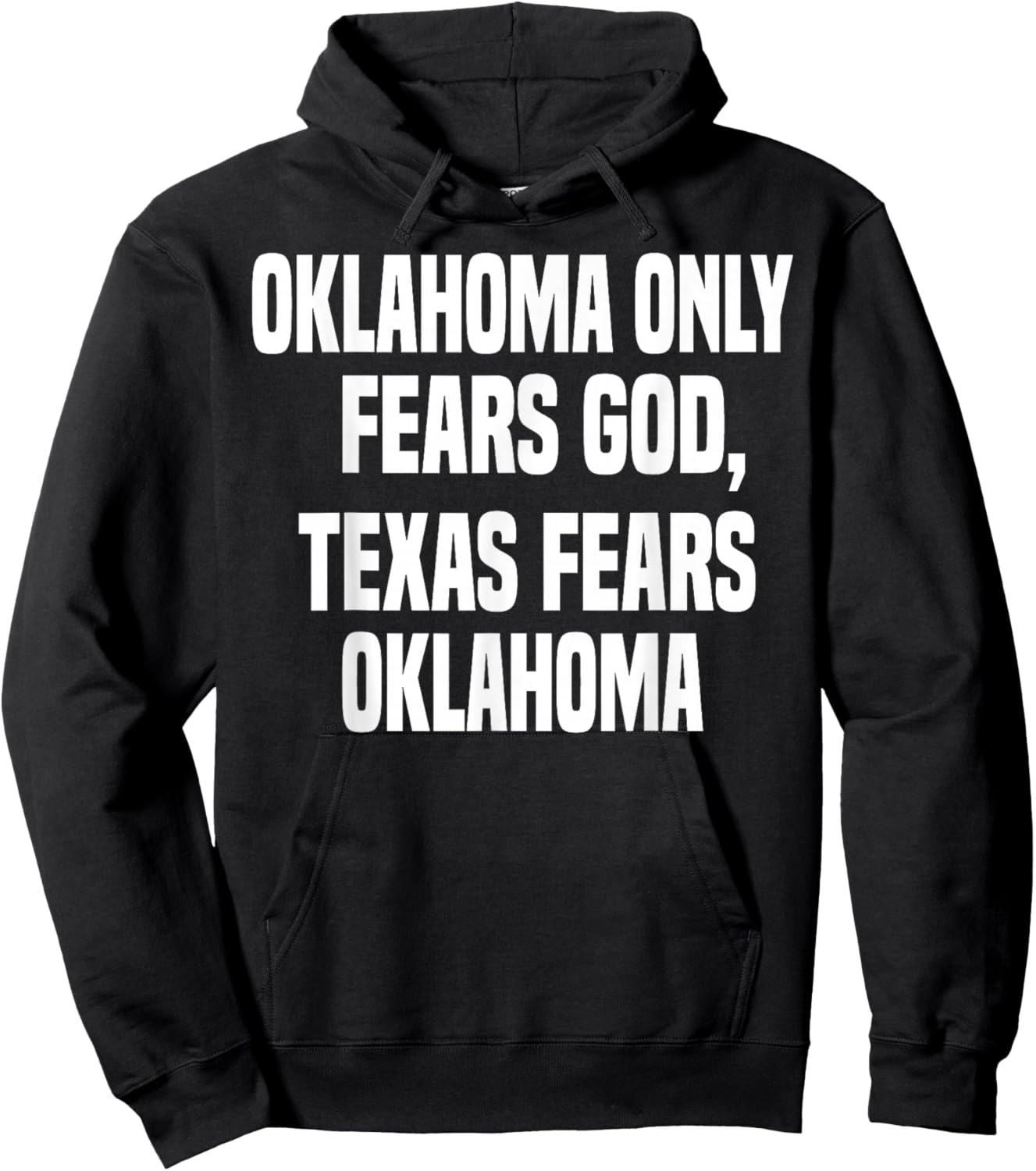 Oklahoma Only Fears God Texas Fears Oklahoma Hoodie - Hoodie | Black