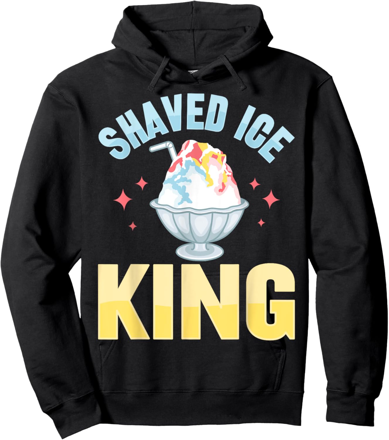 Shaved Ice King Design for a Shave Ice fan Hoodie - Hoodie | Black