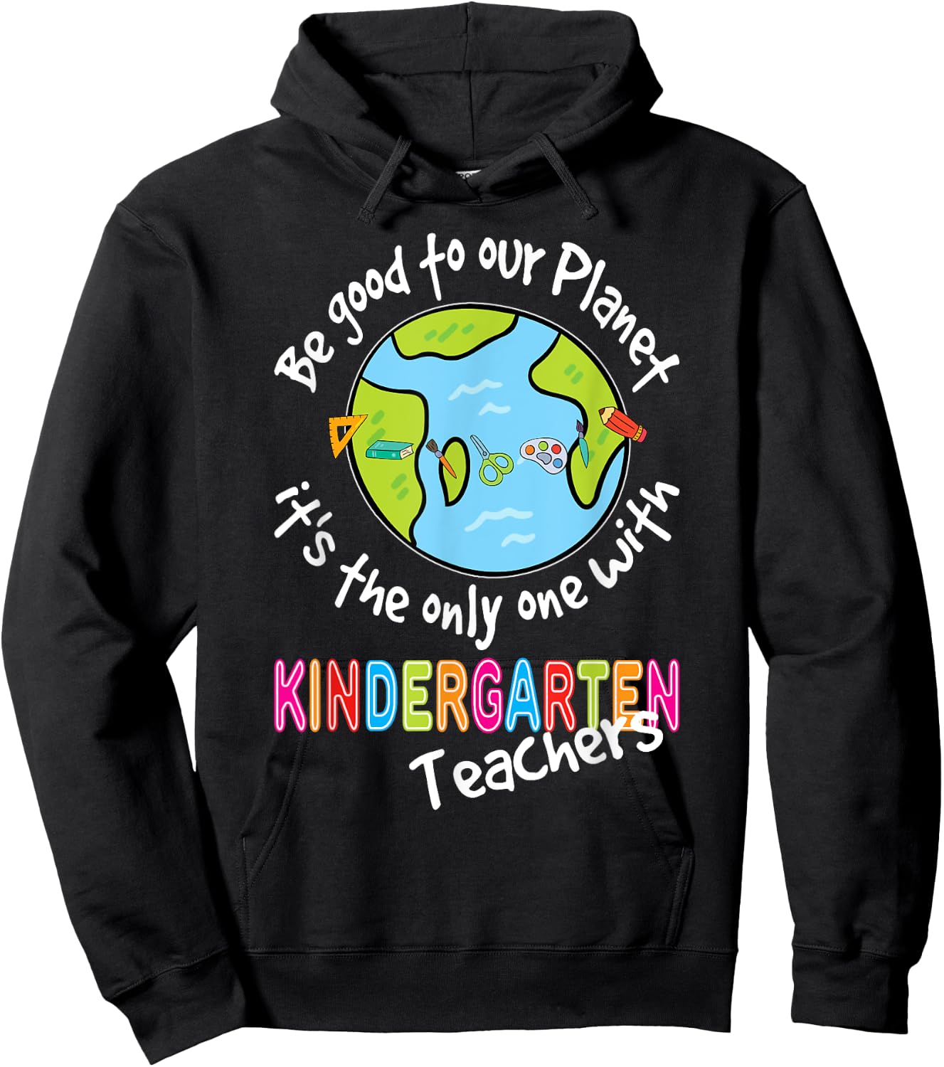 Earth Day Kindergarten Teacher Shirt For Teachers Women Men Hoodie - Hoodie | Black