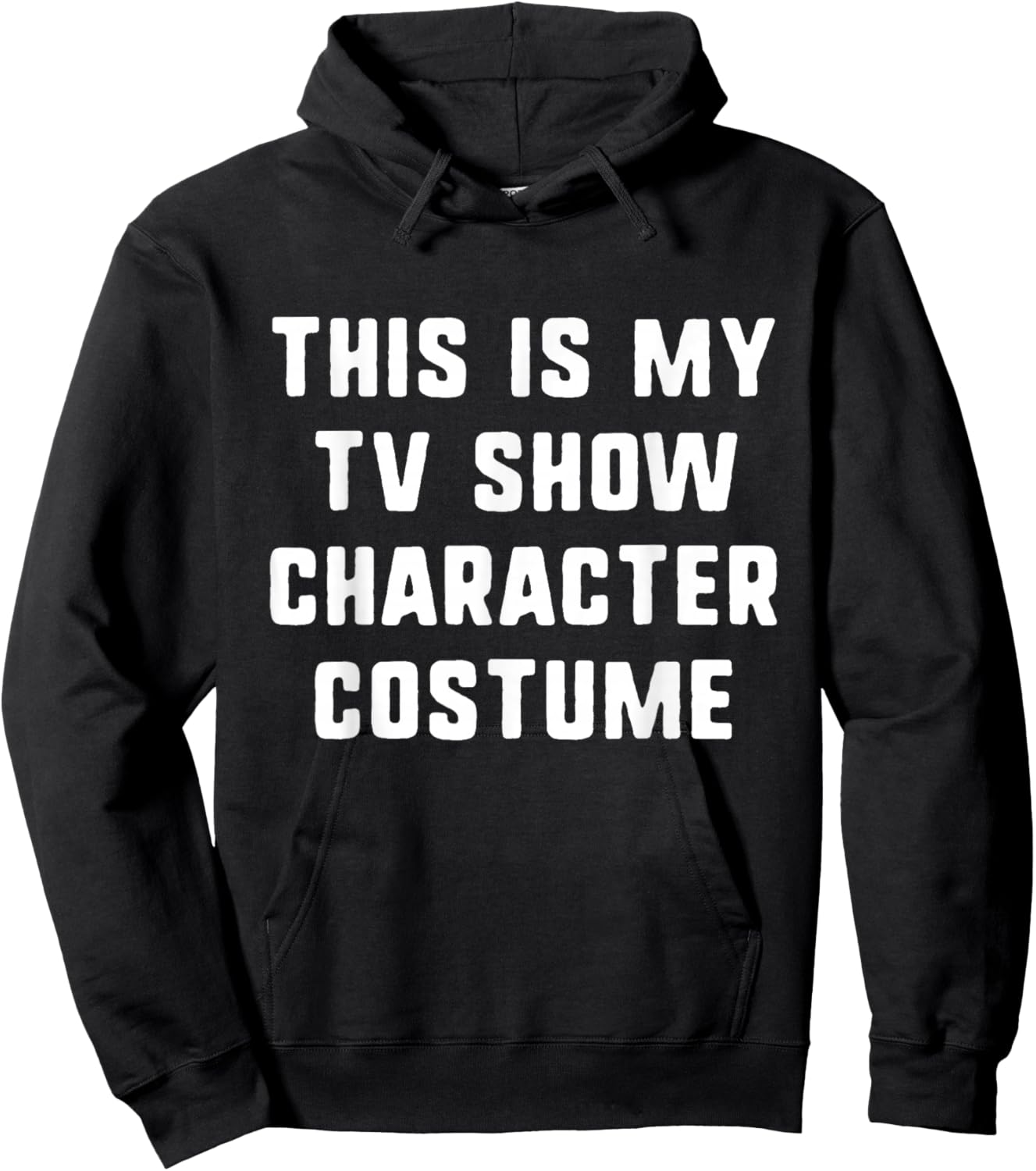 This Is My Tv Show Character Costume Halloween Easy Adult Hoodie - Hoodie | Black