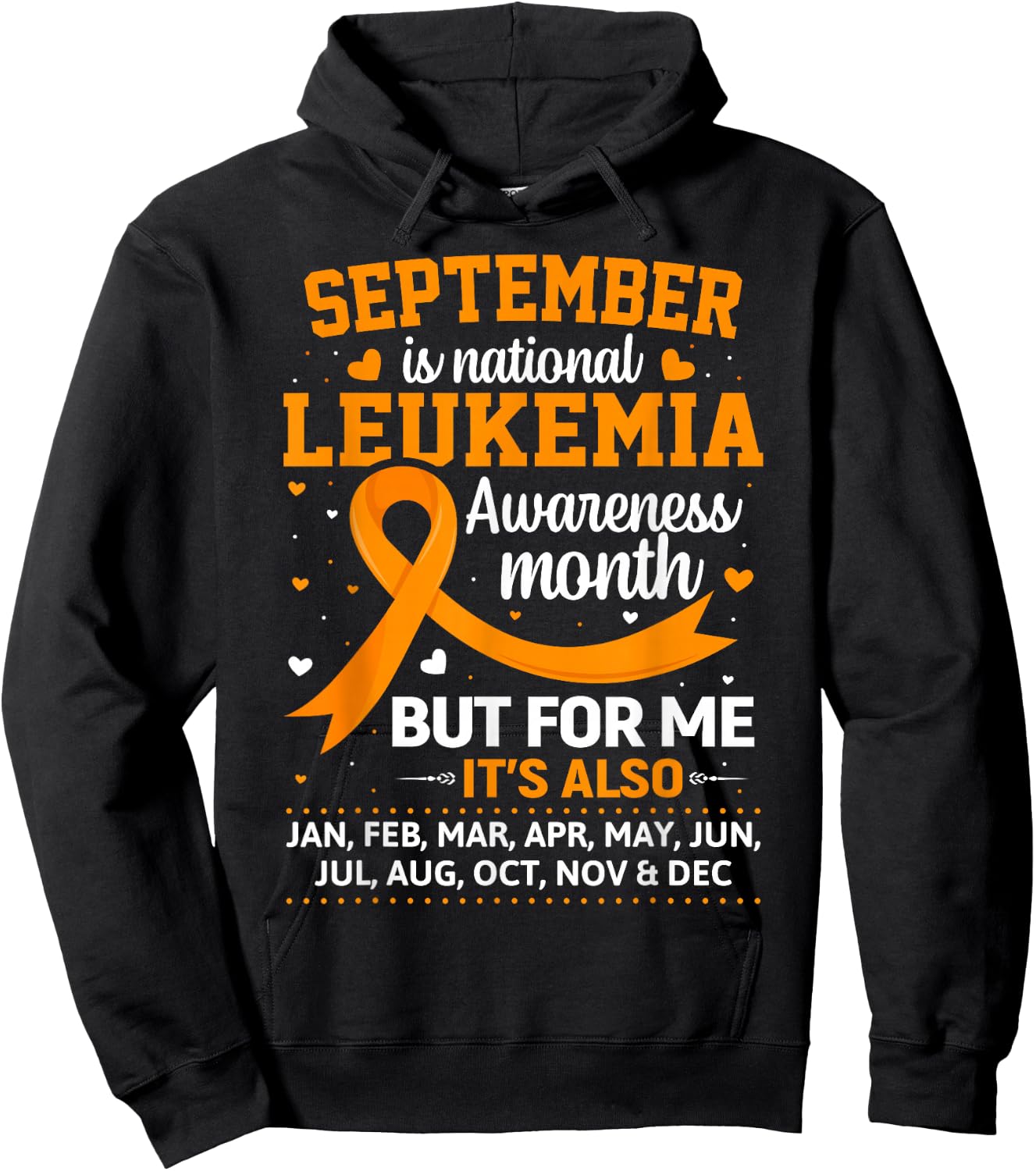 September is Leukemia Awareness Month Hoodie - Hoodie | Black