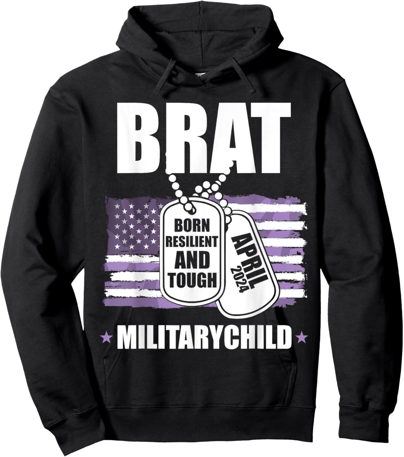 Brat Born Resilient And Tough Military Child 2024 Hoodie - Hoodie | Black