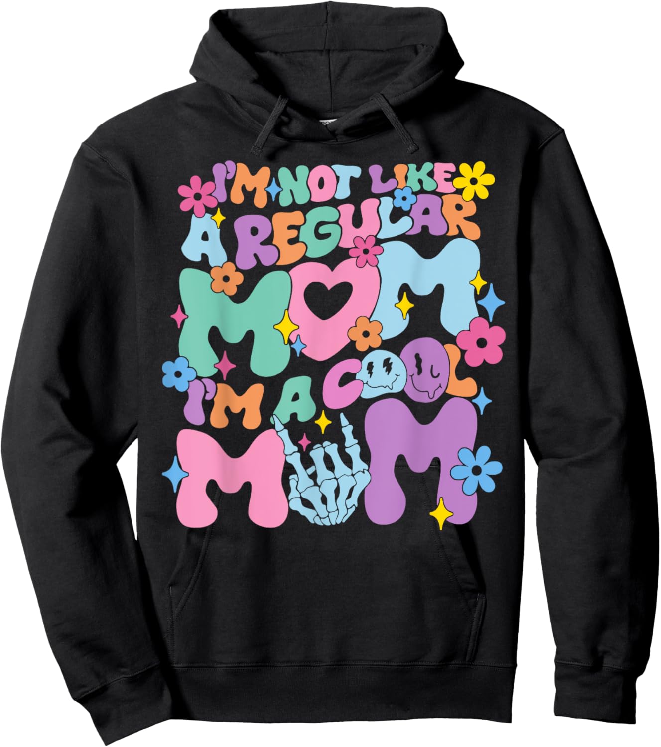 I'm Not Like A Regular Mom I'm A Cool Mom Funny Mothers Day Hoodie - Hoodie | Black