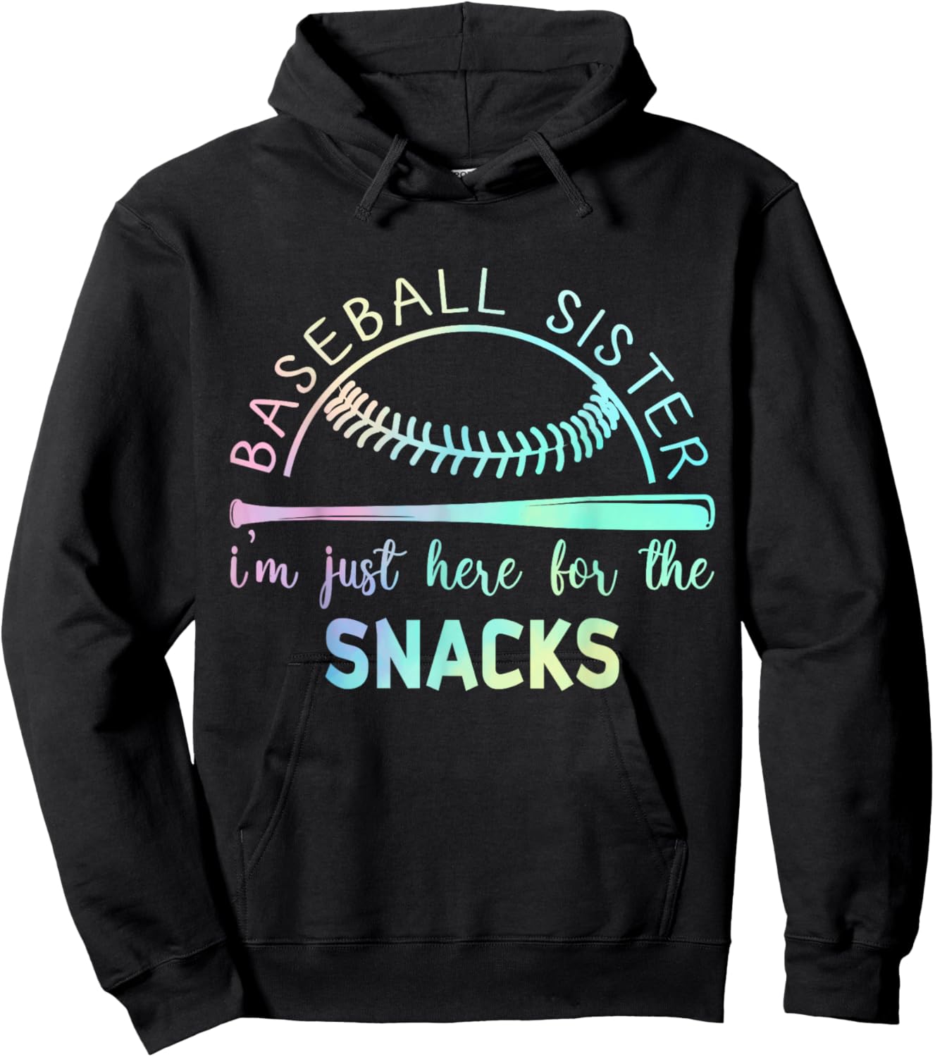 Baseball Sister I'm Just Here For The Snack Funny Baseball Hoodie - Hoodie | Black