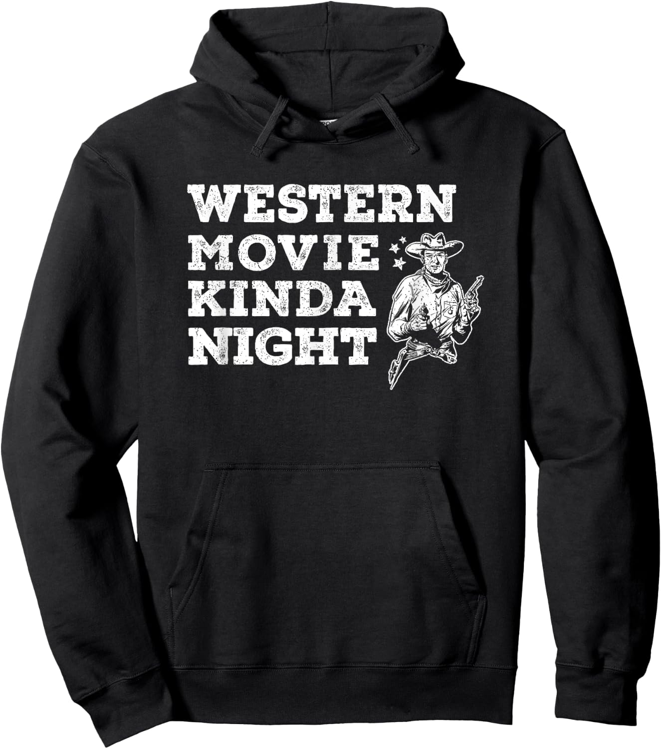 Western Movie Kinda Night Old Wild West Cowboys Binge Watch Hoodie - Hoodie | Black