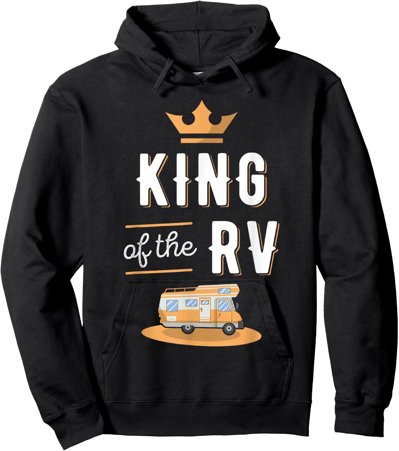 King of the RV Fathers Day Motorhome Gift Hoodie - Hoodie | Black