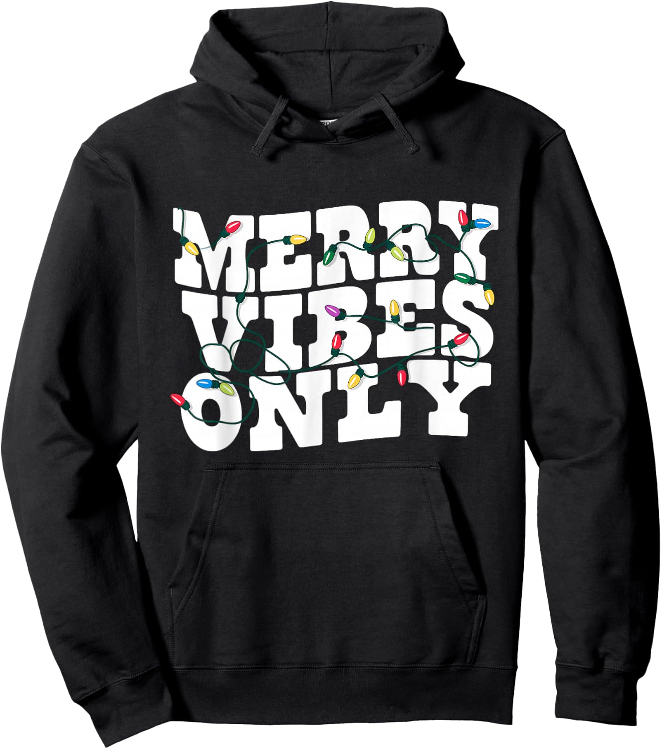 Merry Vibes Only Christmas Lights Holiday Hoodie - Hoodie | Black