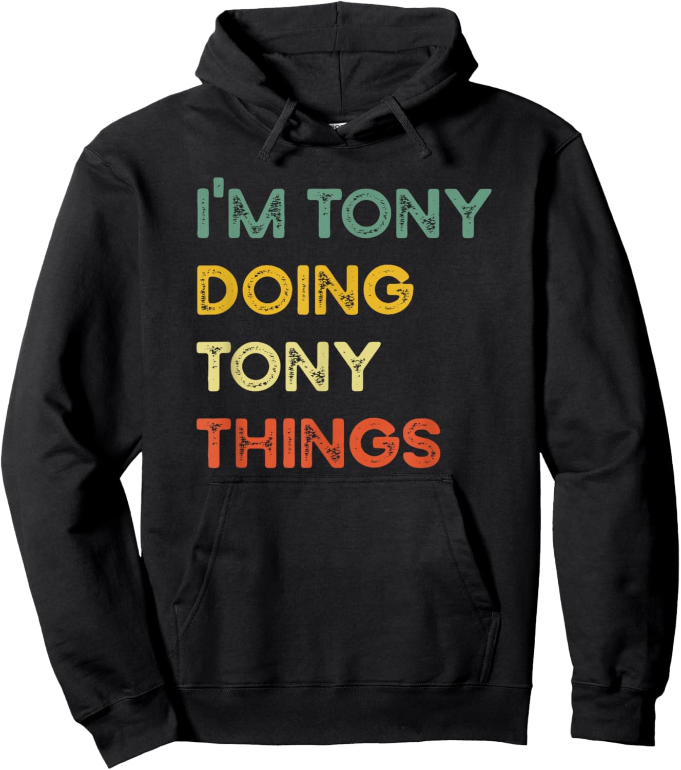 I'm Tony Doing Tony Things Funny Christmas Idea Hoodie - Hoodie | Black