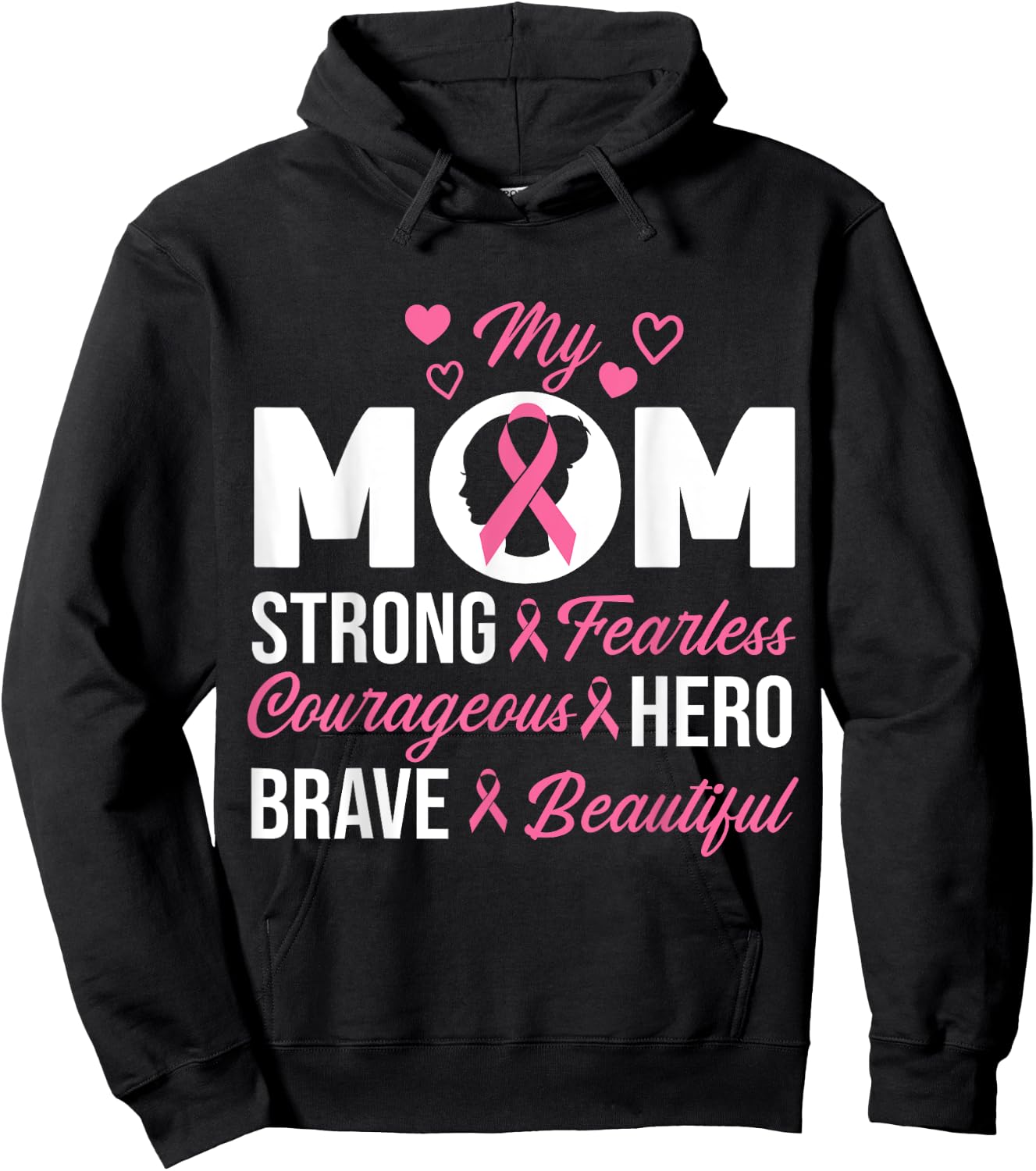 My Mom Pink Ribbon Warrior Inspirational Breast Cancer Gifts Hoodie - Hoodie | Black