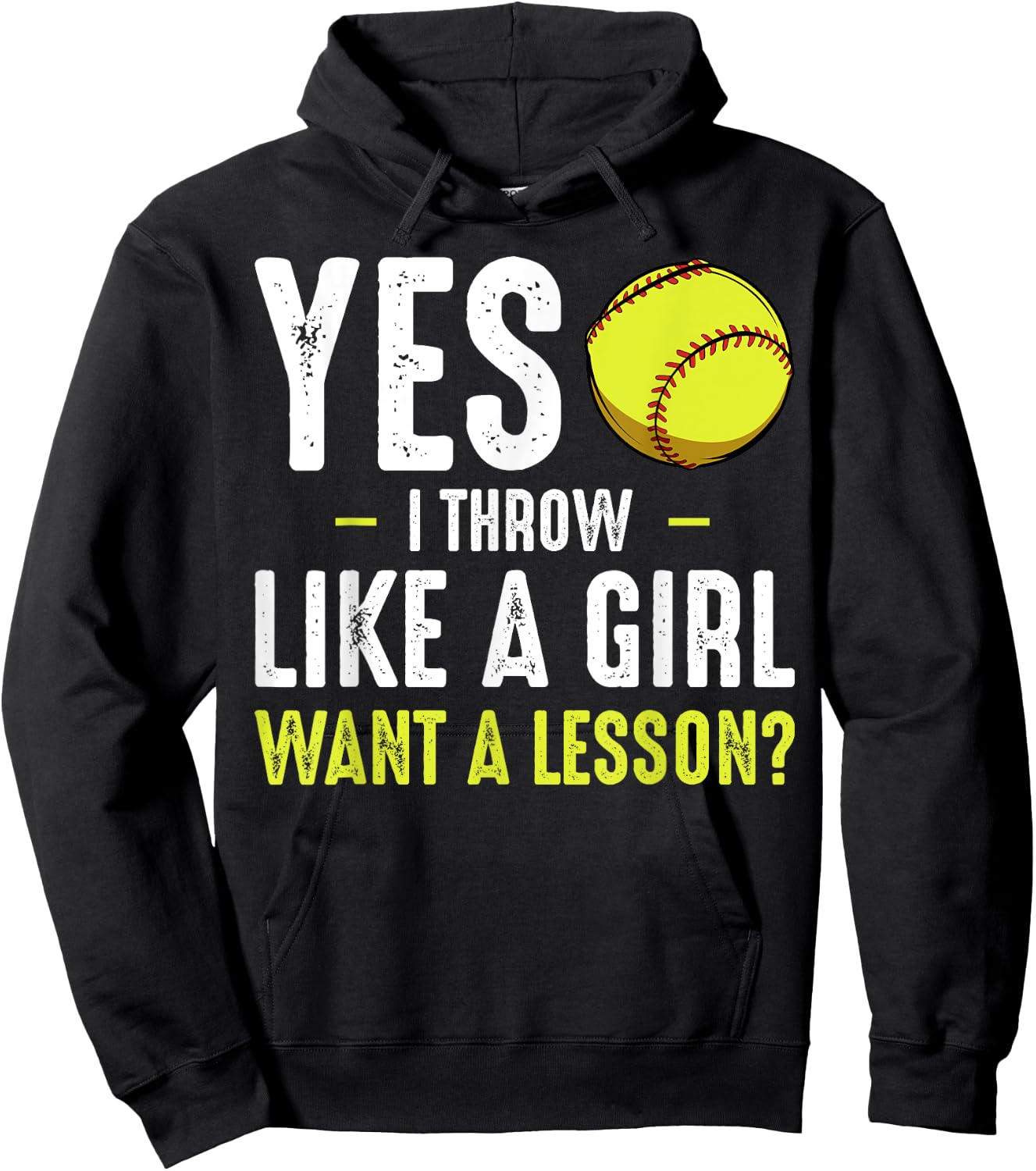 Yes I Throw Like A Girl Softball Baseball Coach Player Game Hoodie - Hoodie | Black