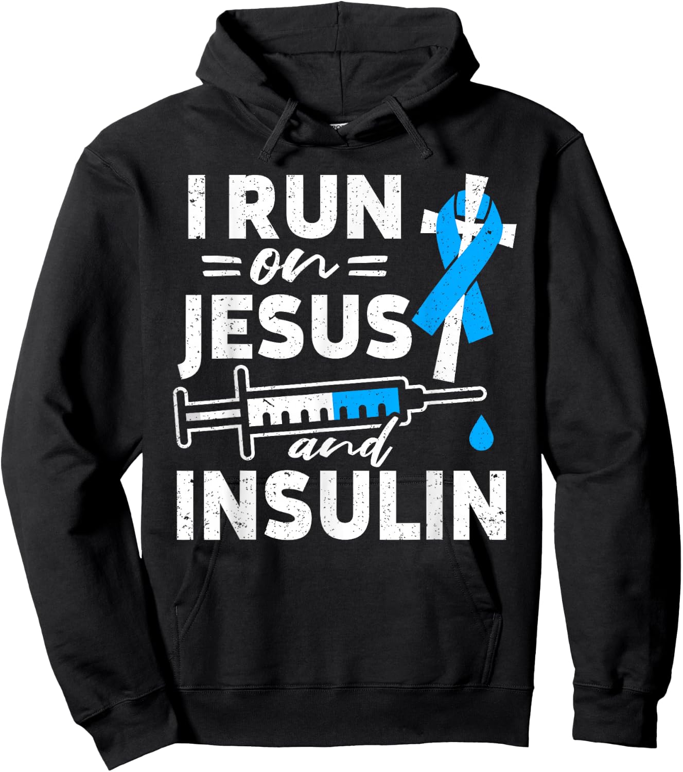 I Run On Jesus And Insulin Diabetic Diabetes Awareness Hoodie - Hoodie | Black