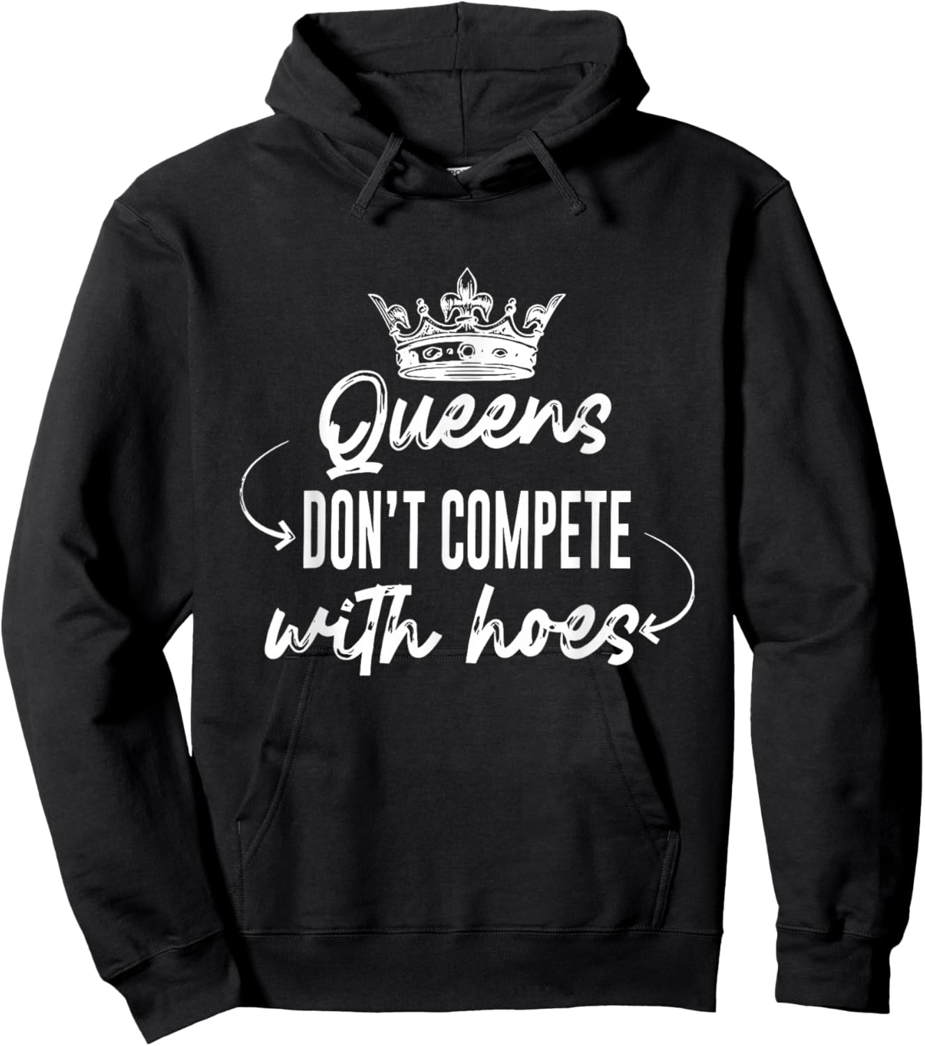 Queens Don't Compete With Hoes Apparel Hoodie - Hoodie | Black