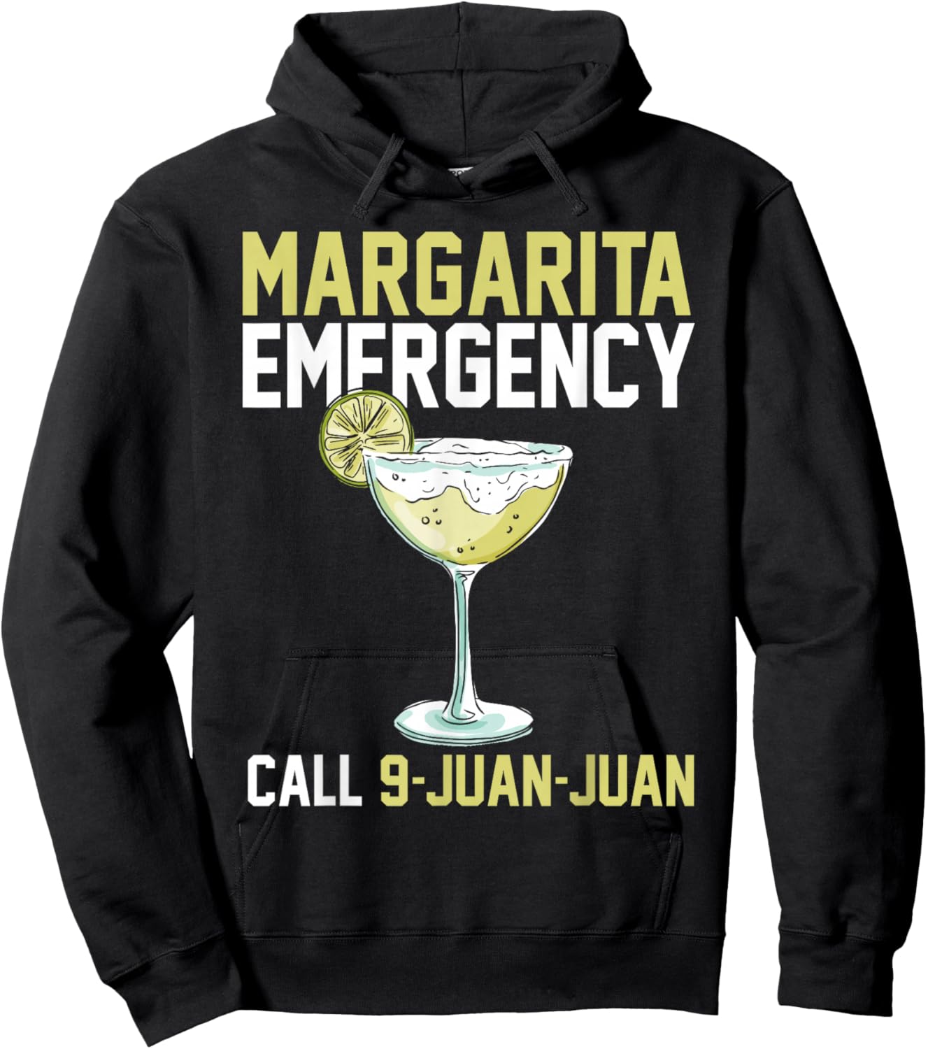 Margarita Emergency Call 9 Juan Juan Funny Cinco De Mayo Hoodie - Hoodie | Black