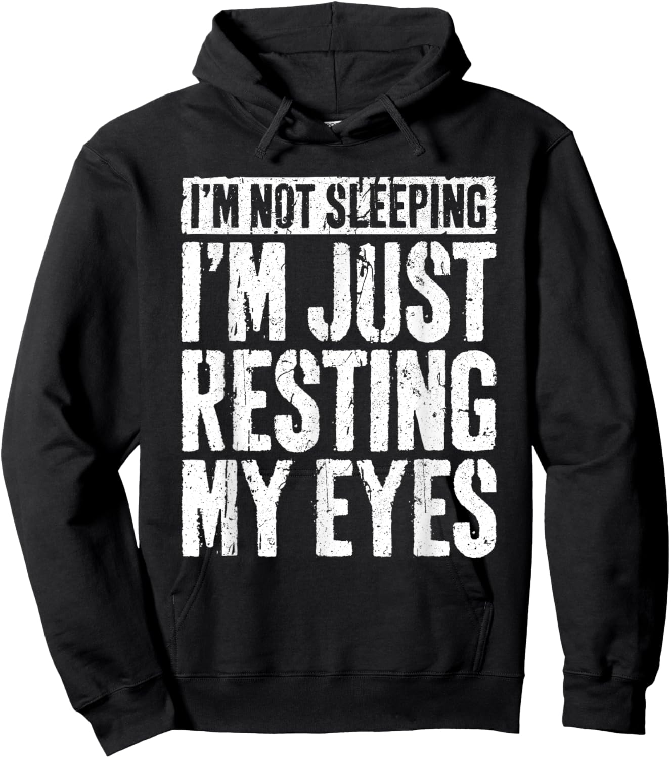 I'm Not Sleeping I'm Just Resting My Eyes Shirt Fathers Day Hoodie - Hoodie | Black
