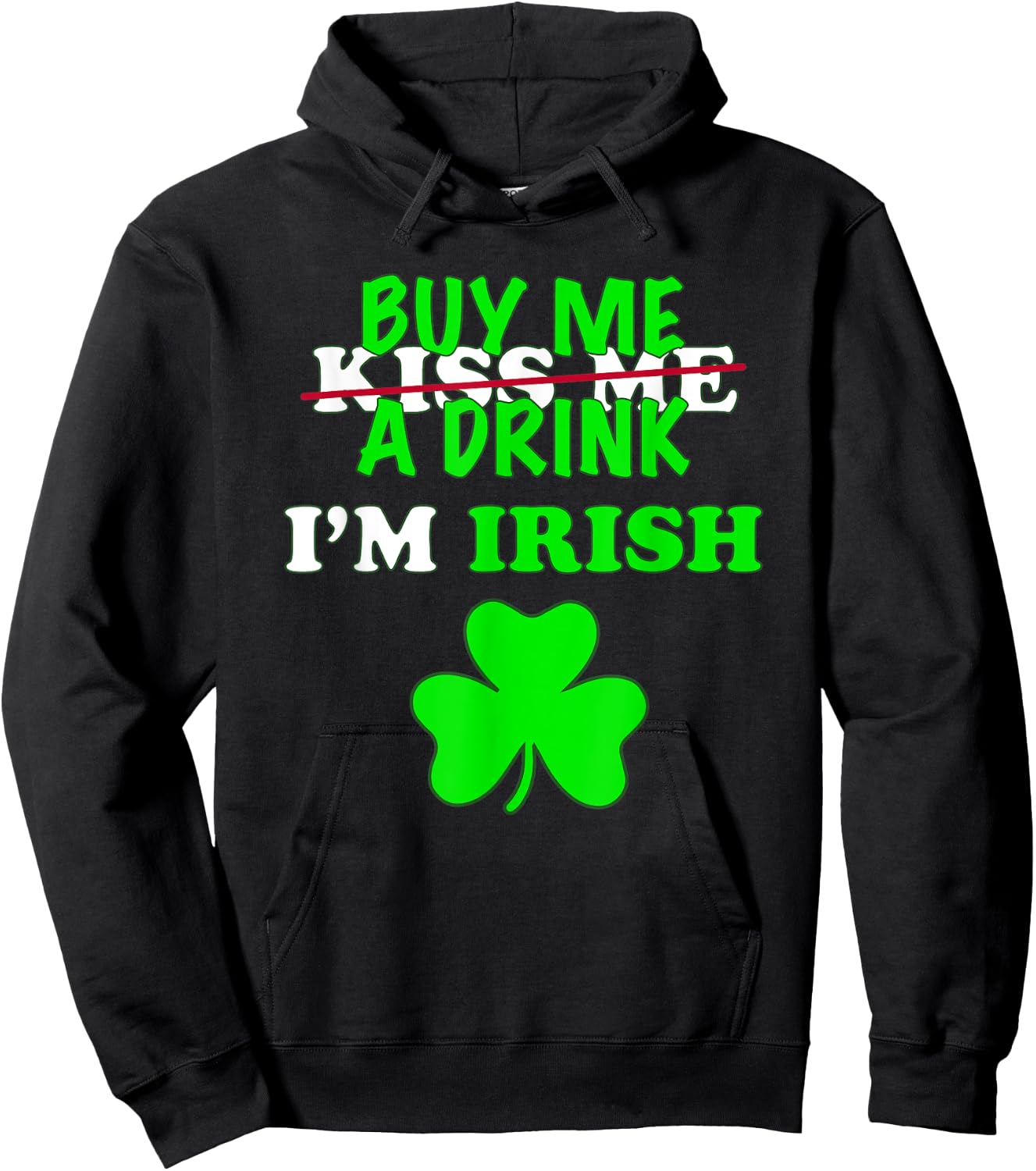 Kiss Buy Me A Drink Beer I'm Irish St Patrick's Day Mask Hoodie - Hoodie | Black