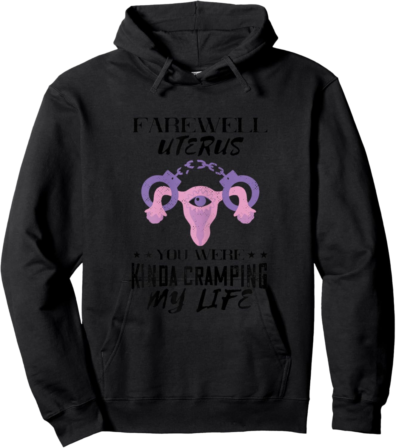 Handcuff Farewell Uterus Feminism Feminist Hysterectomy Hoodie - Hoodie | Black
