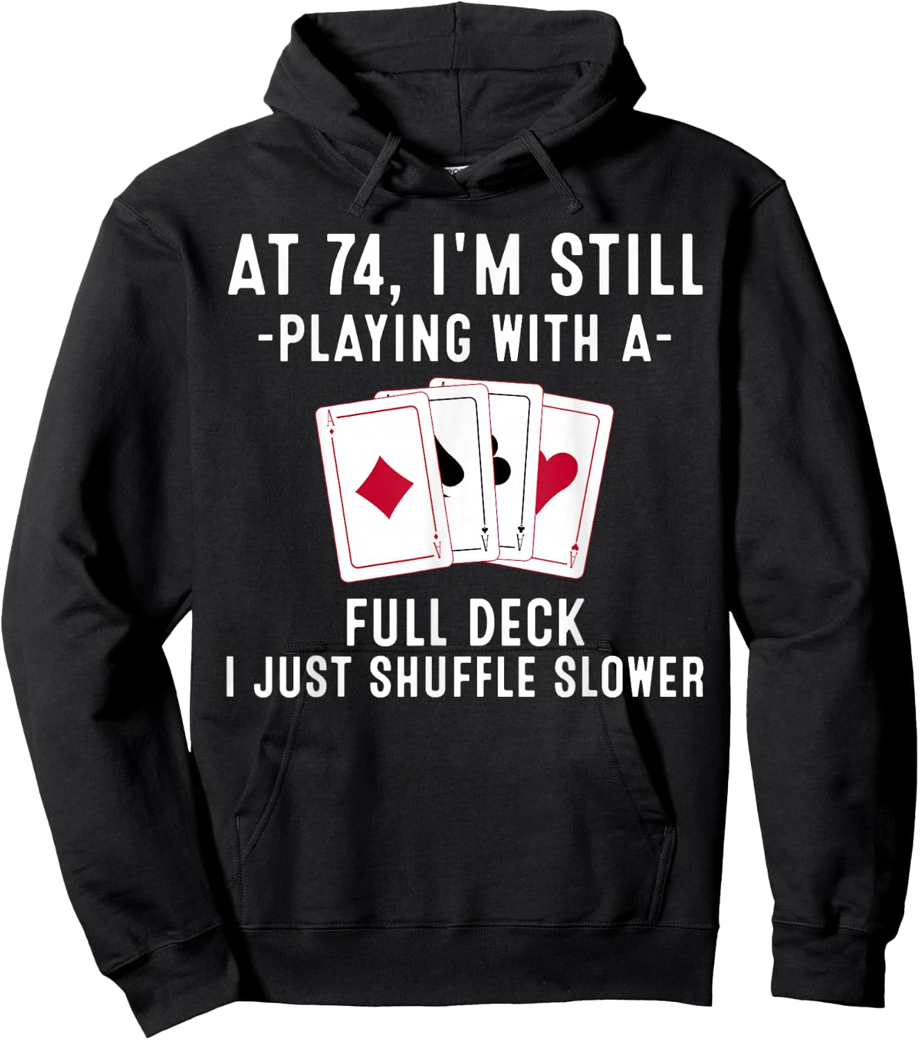 Funny 74th Birthday Gift 74 Year Old Cards Player Hoodie - Hoodie | Black