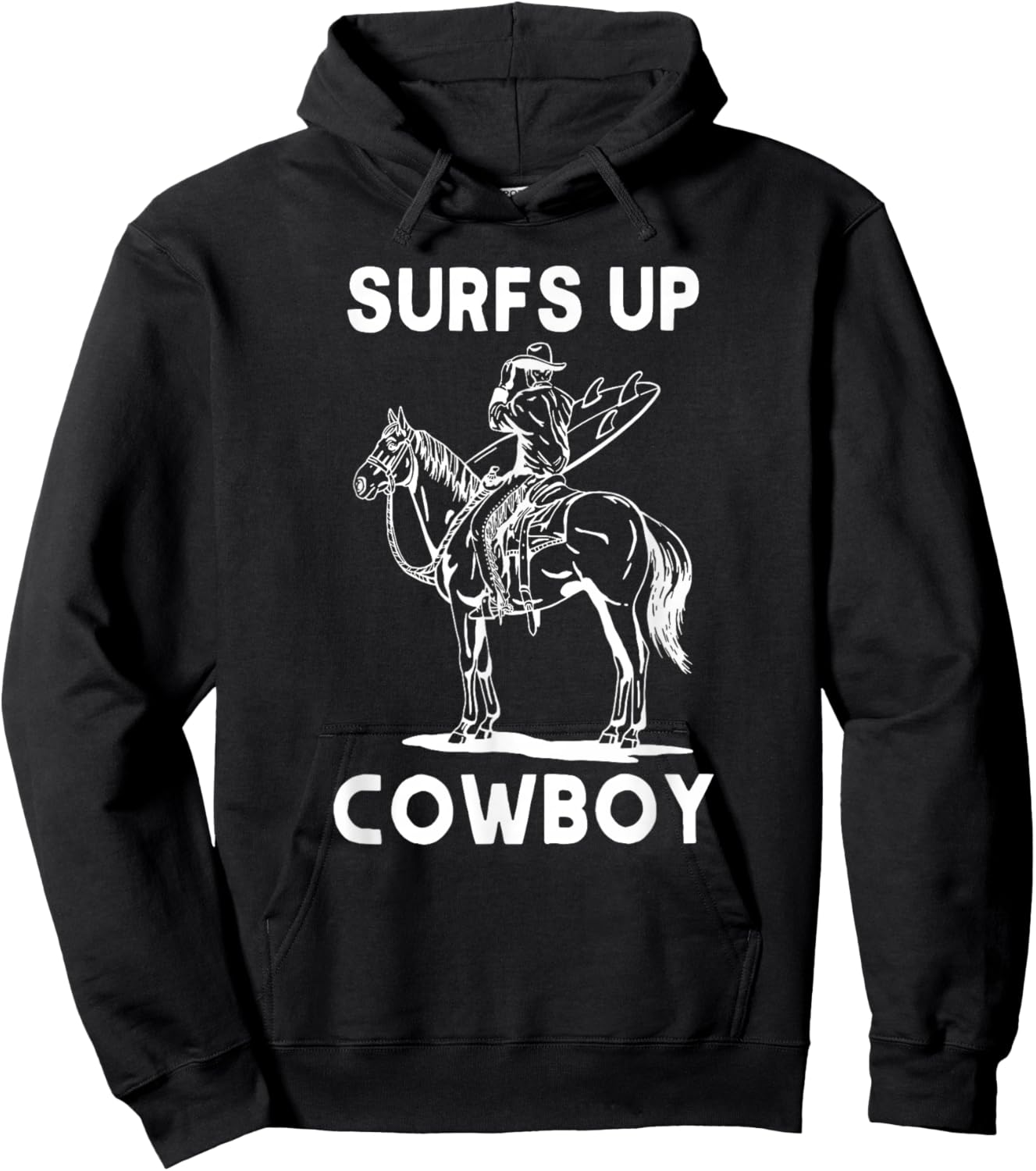 Surfs Up Cowboy, Coastal Cowgirl, Cowgirl Rodeo Western Hoodie - Hoodie | Black