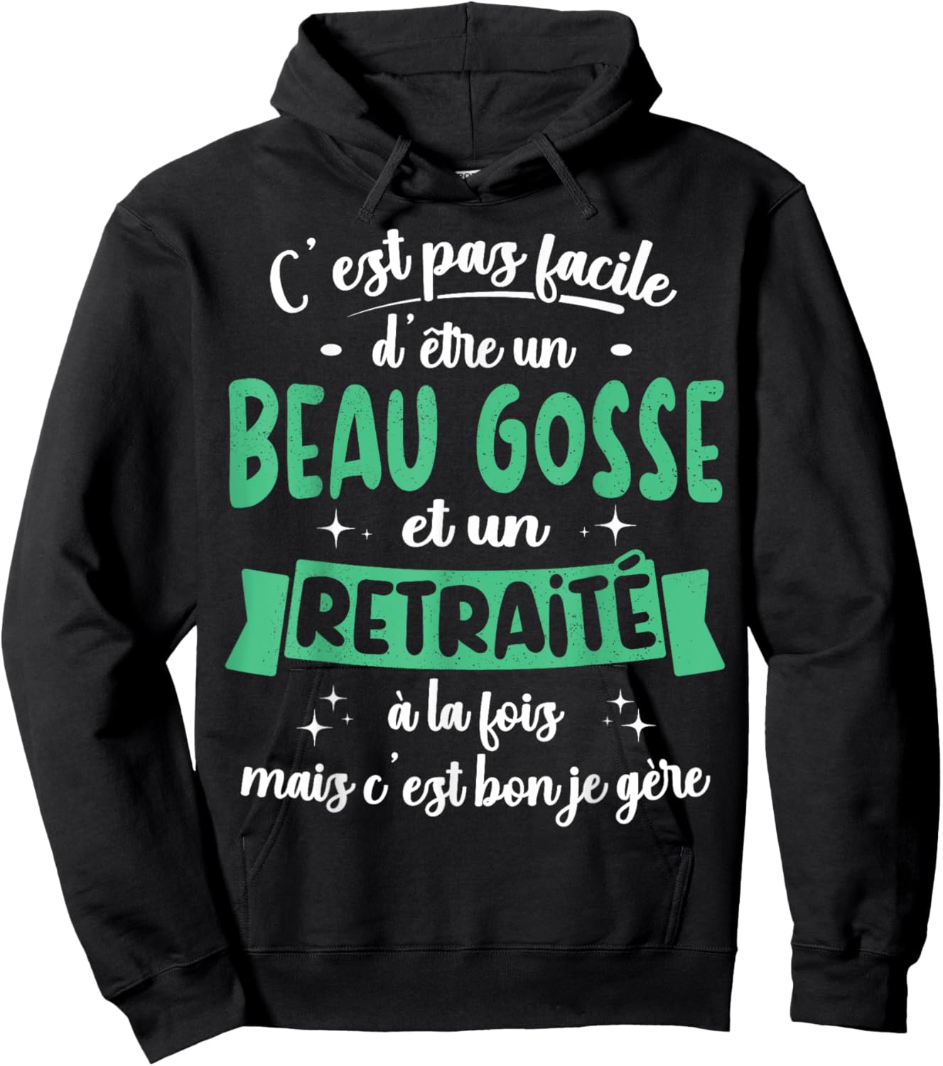 Retraité Idée Cadeau Humour Anniversaire Beau Gosse Retraite Hoodie - Hoodie | Black
