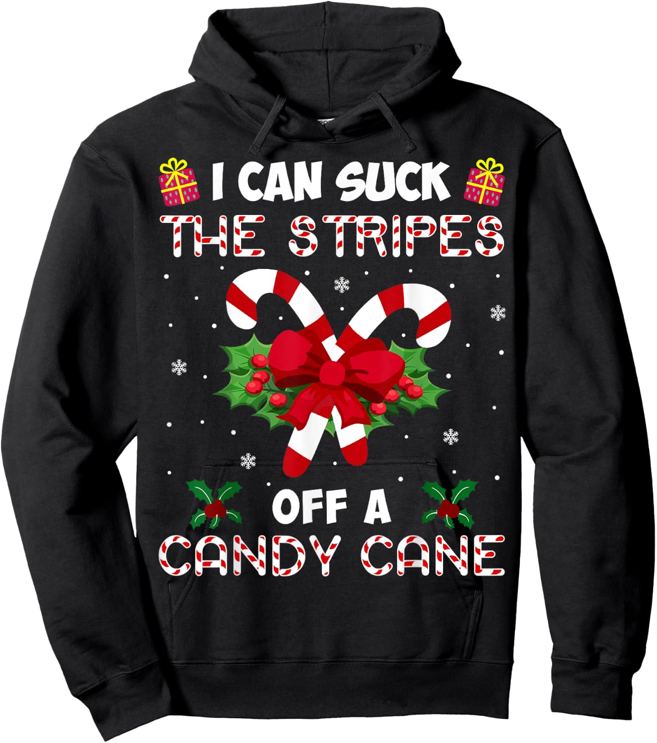 I Can Suck The Stripes Off A Candy Cane Funny Christmas Xmas Hoodie - Hoodie | Black
