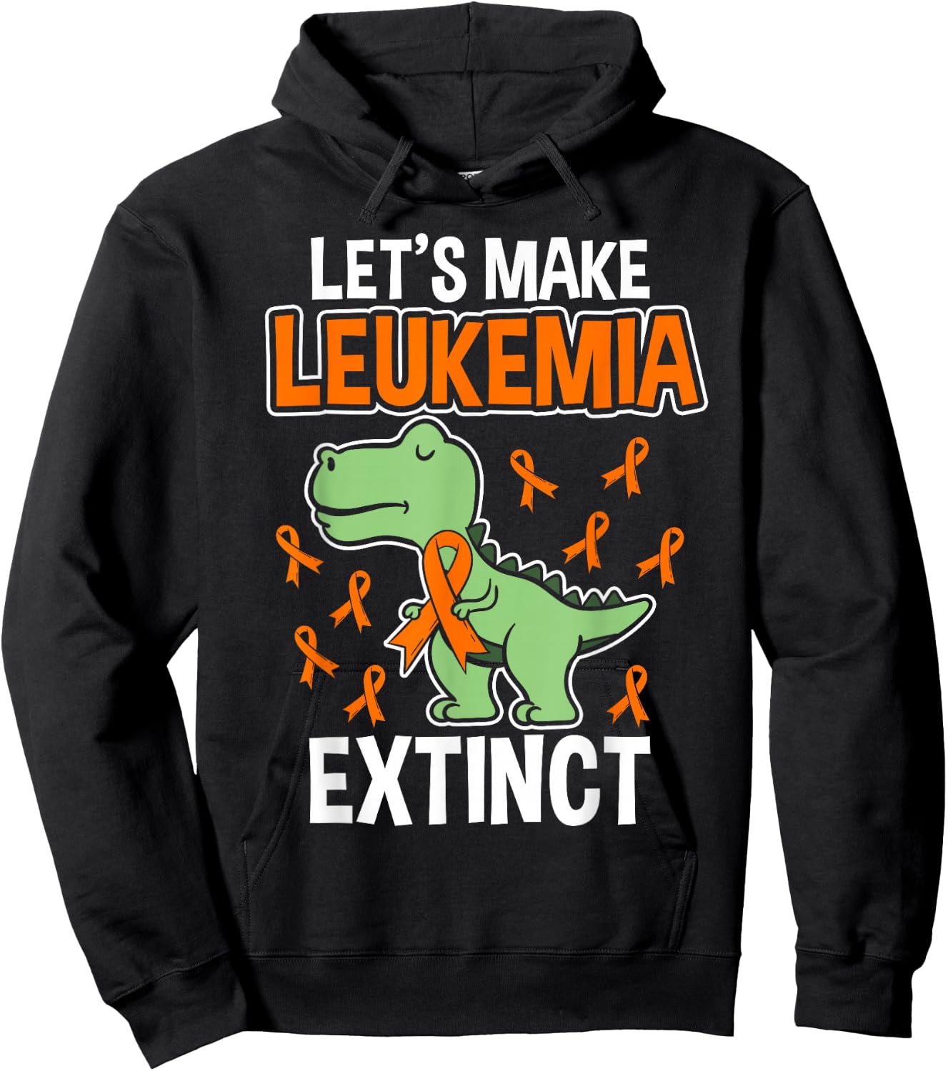 Let's Make Leukemia Extinct Dinosaur Leukemia Hoodie - Hoodie | Black