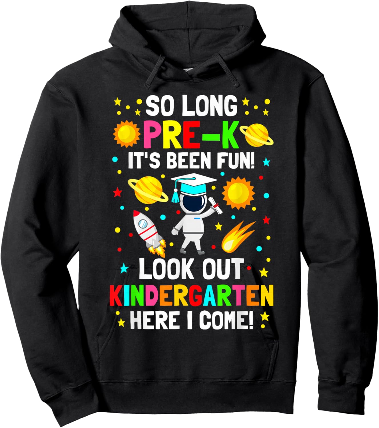 So long pre k its been fun astronaut prek graduation kids Hoodie - Hoodie | Black