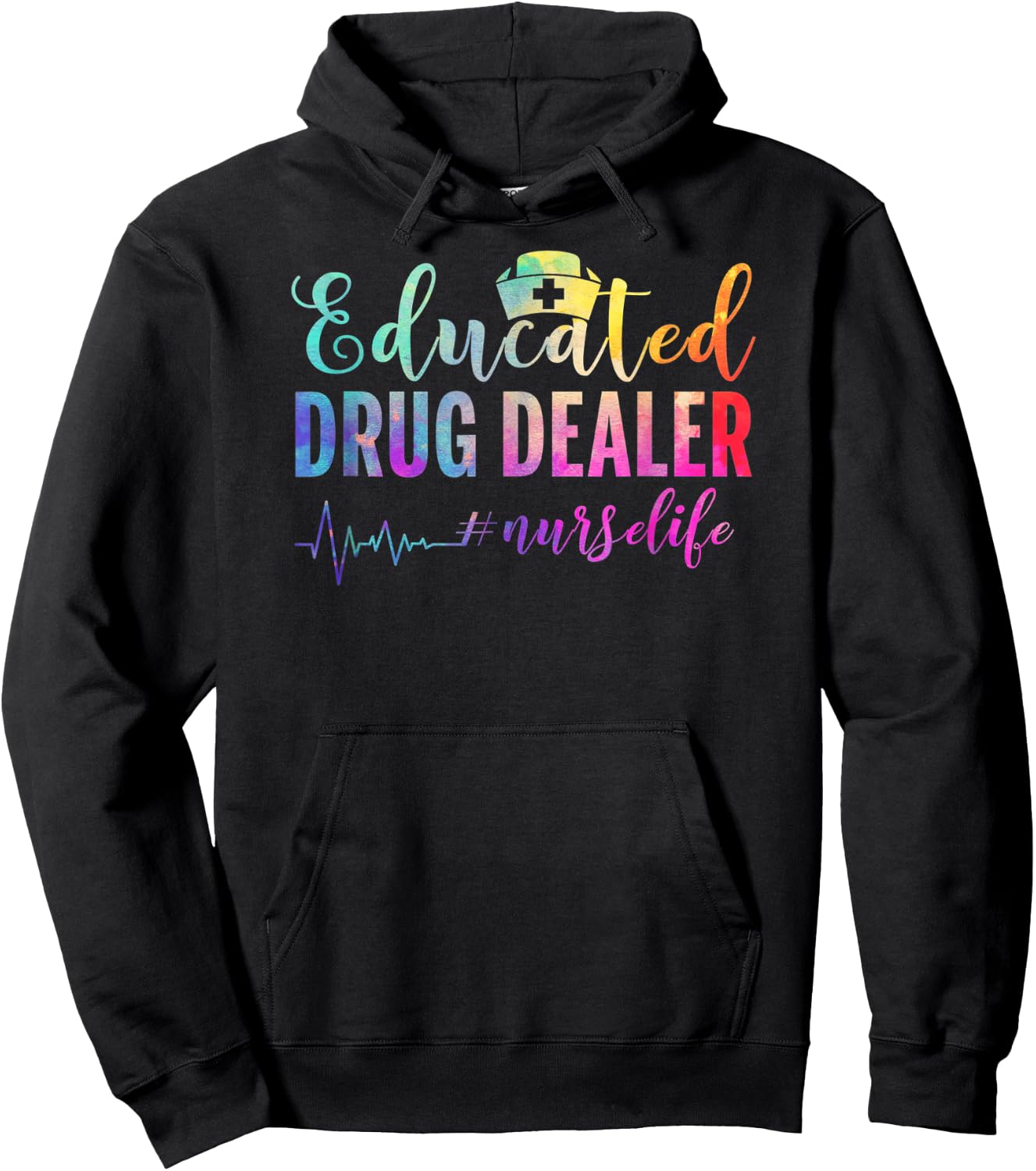 Educated Drug Dealer #nurselife Nurse Life Hoodie - Hoodie | Black