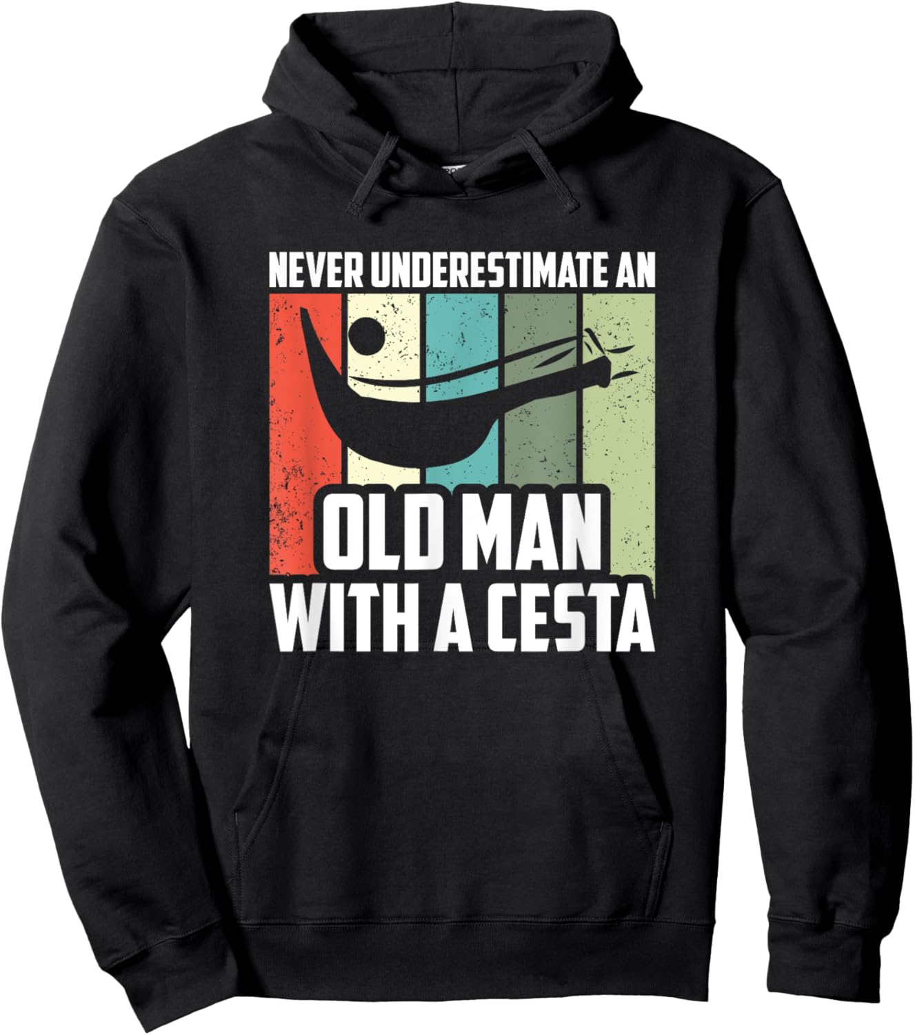 Never Underestimate An Old Man With A Cesta, Jai Alai Player Hoodie - Hoodie | Black