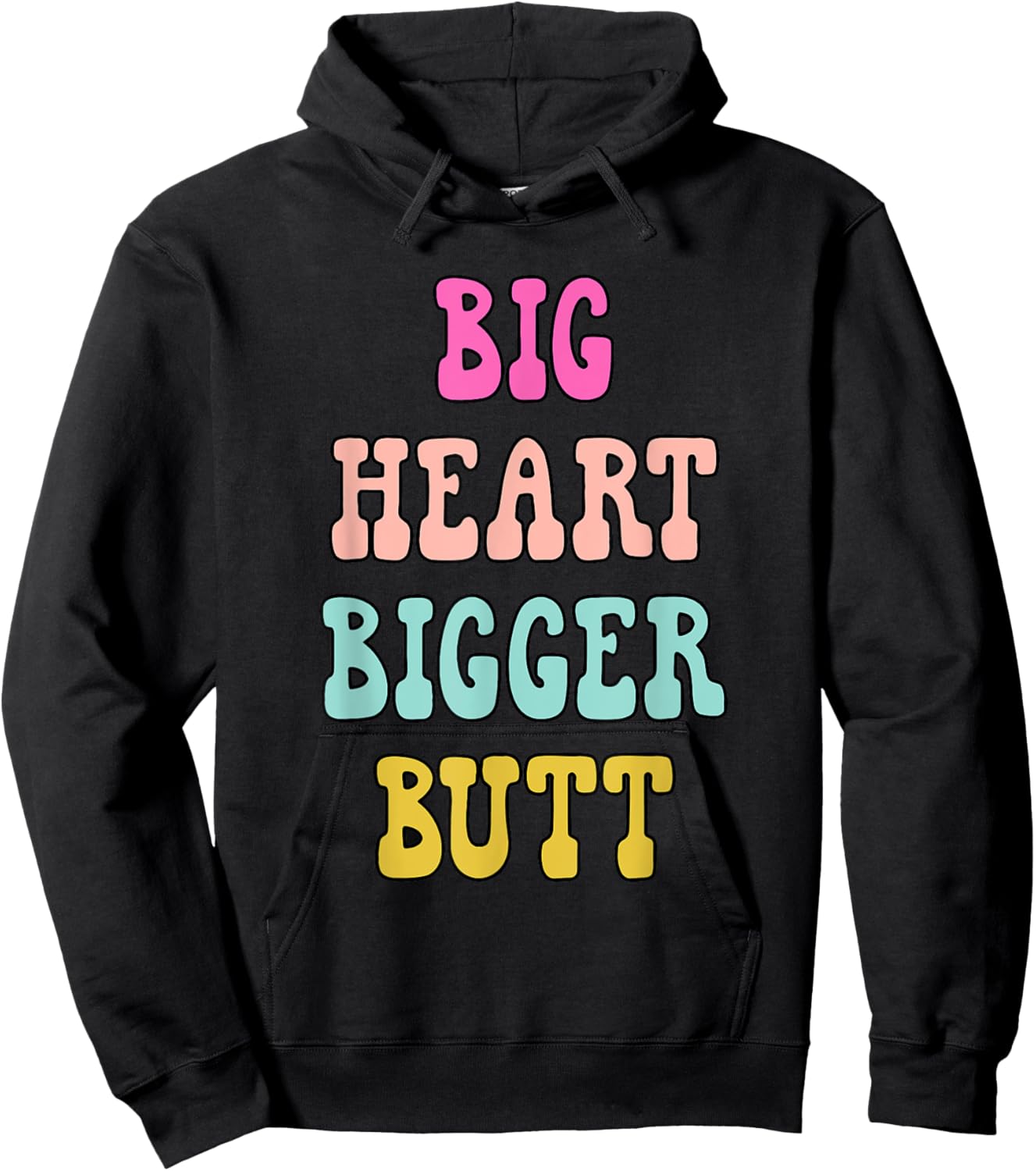 Big Heart Bigger Butt Funny Lover Apparel Hoodie - Hoodie | Black