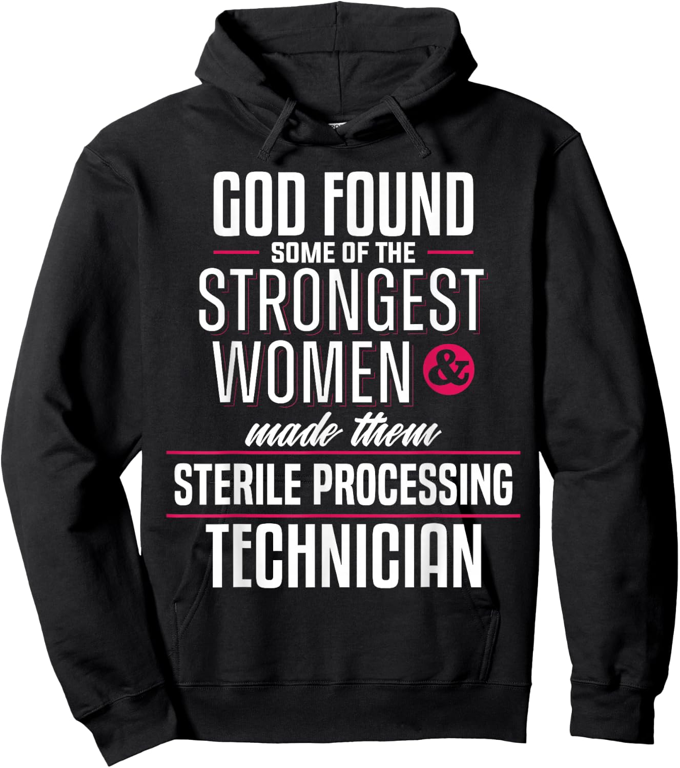 Sterile Processing Technician Strong Women SPD Tech Apparel Hoodie - Hoodie | Black