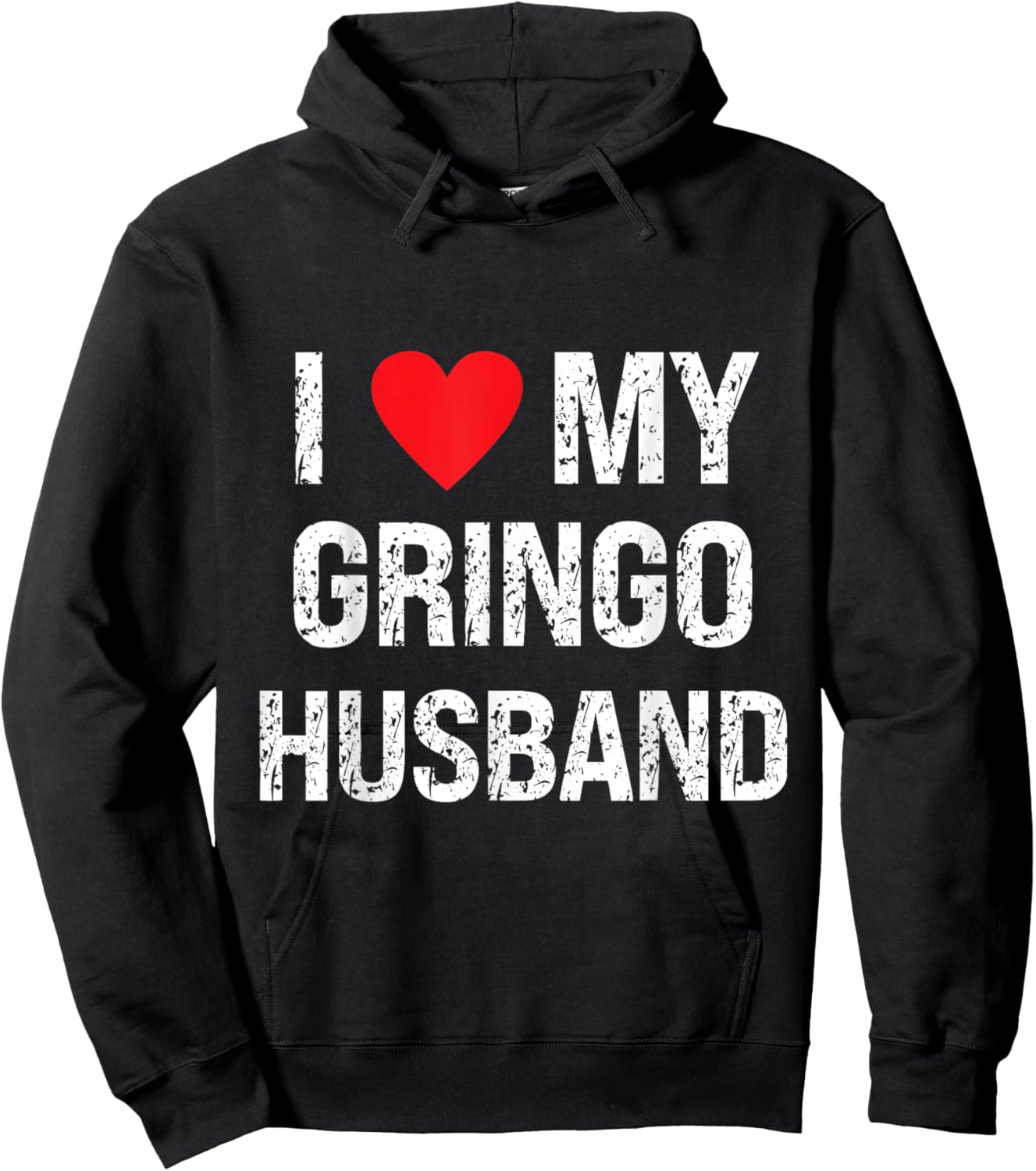 I Love My Gringo Husband Grunge I Heart My Gringo Husband Hoodie - Hoodie | Black
