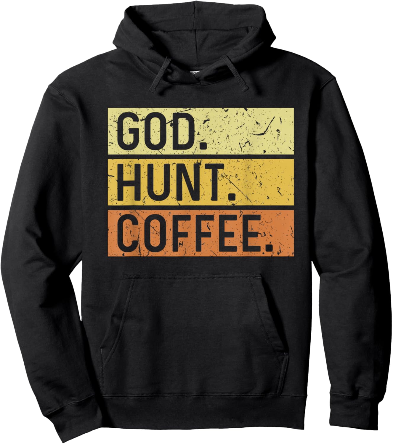 God Hunt Coffee Jesus Wildlife Hunting Hunter Hoodie - Hoodie | Black