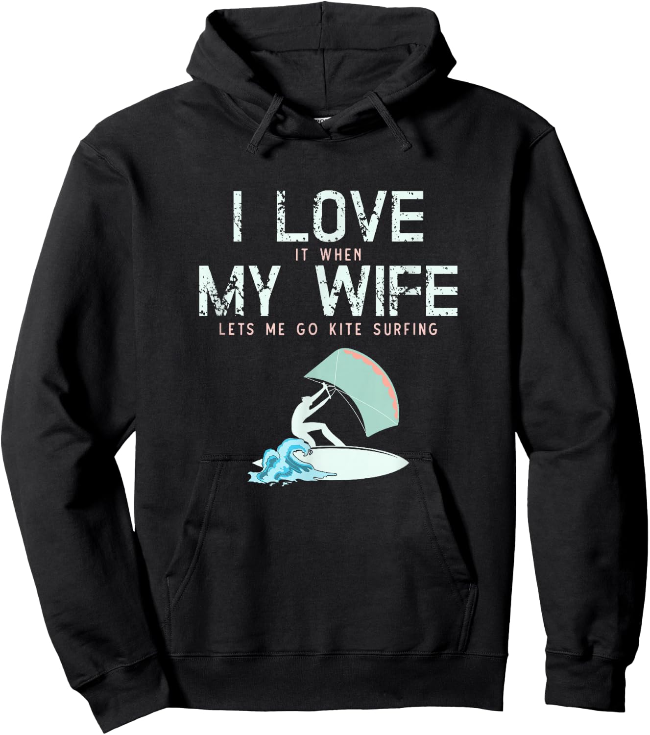I Love My Wife Funny Kite Surfing Hoodie - Hoodie | Black