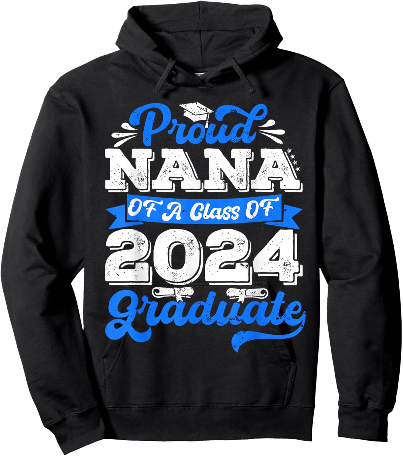 Proud Nana of 2024 Graduate Awesome Family College Nana Hoodie - Hoodie | Black