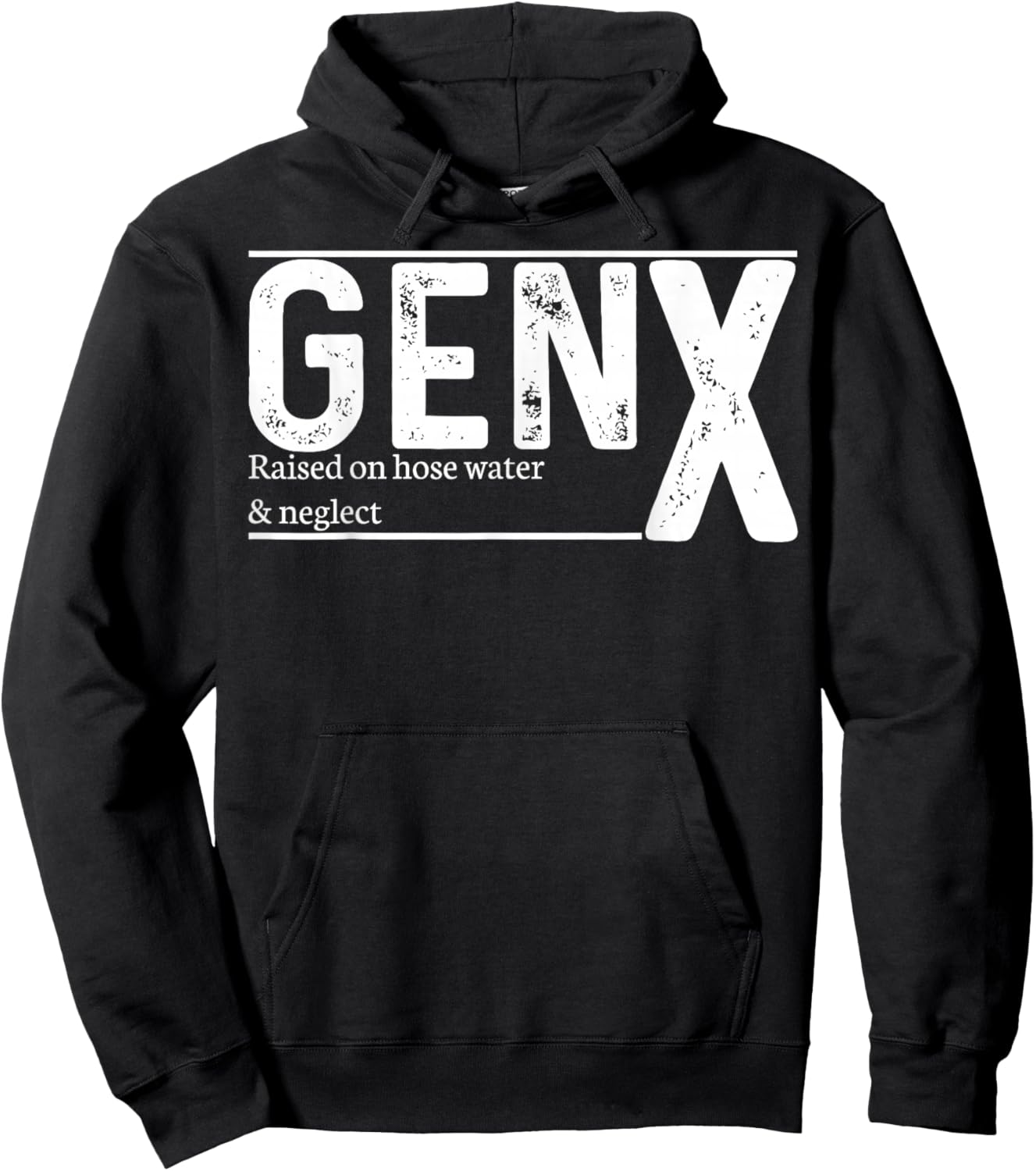 GenX Raised On Hose Water & Neglect Hoodie - Hoodie | Black