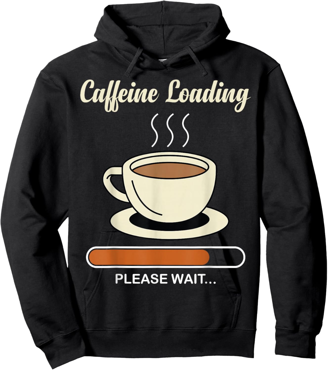 Caffeine Loading Please Wait - Coffee Lover Hoodie - Hoodie | Black
