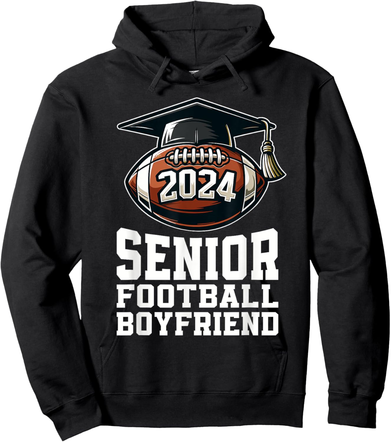 Class of 2024 Graduation Senior Football Boyfriend 2024 Hoodie - Hoodie | Black