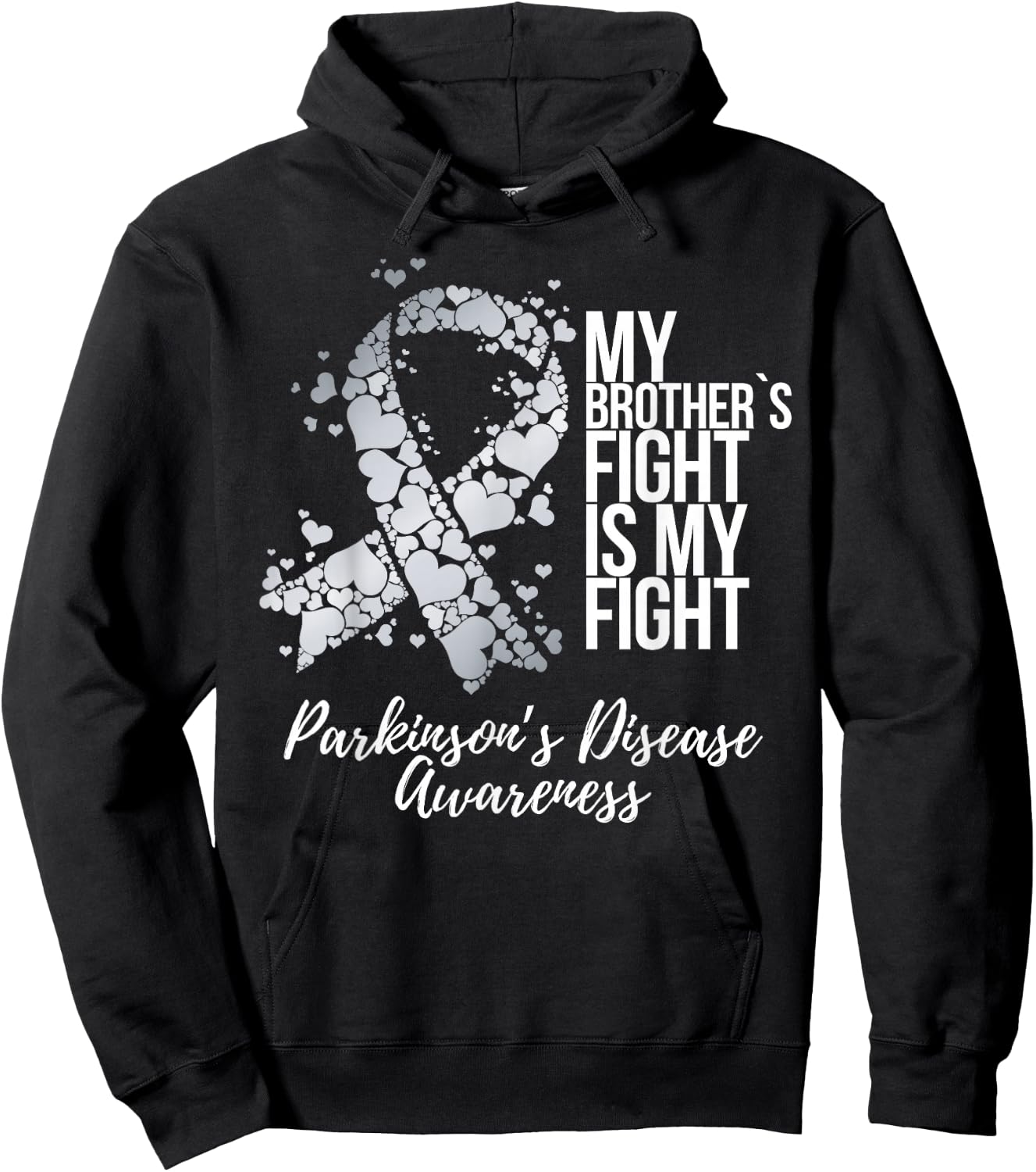 My Brother’s Fight Is My Fight Parkinsons Disease Awareness Hoodie - Hoodie | Black