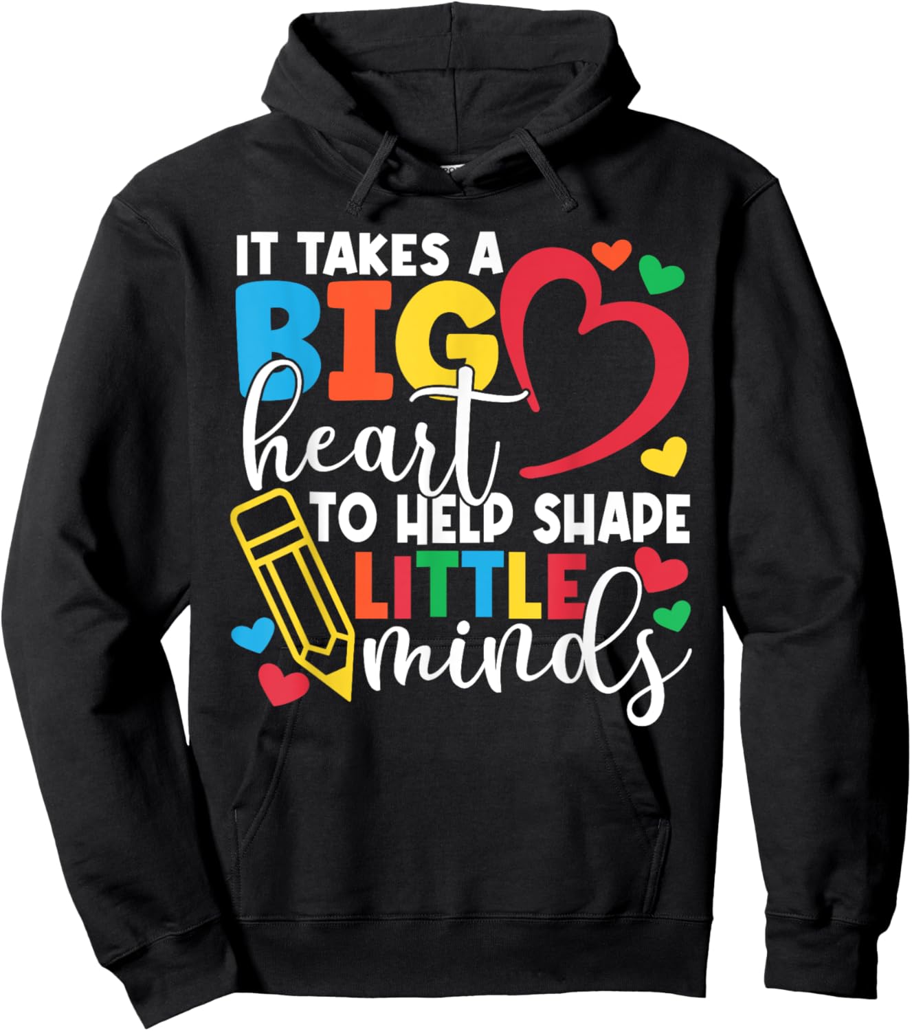 It Takes A Big Heart To Help Shape Little Minds Teacher Gift Hoodie - Hoodie | Black