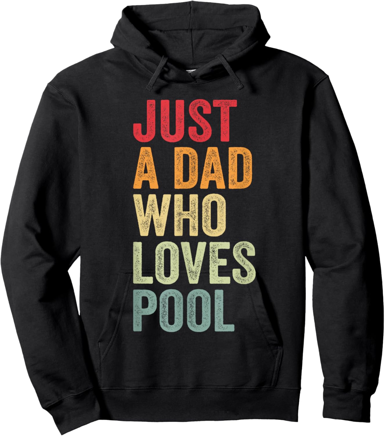 Just a Dad Who Loves Pool, Billiard Dad Pool Dad Hoodie - Hoodie | Black