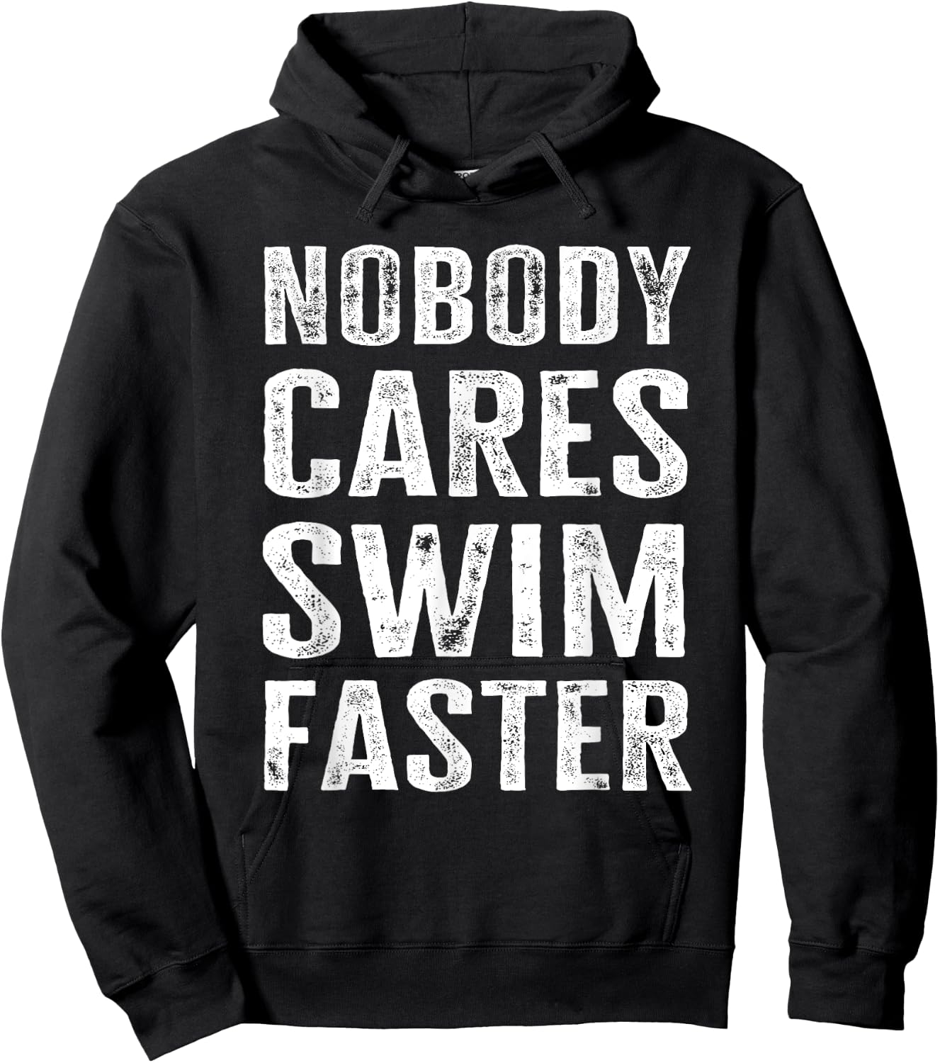 Nobody Cares Swim Faster - Funny Swimming Coach & Instructor Hoodie - Hoodie | Black