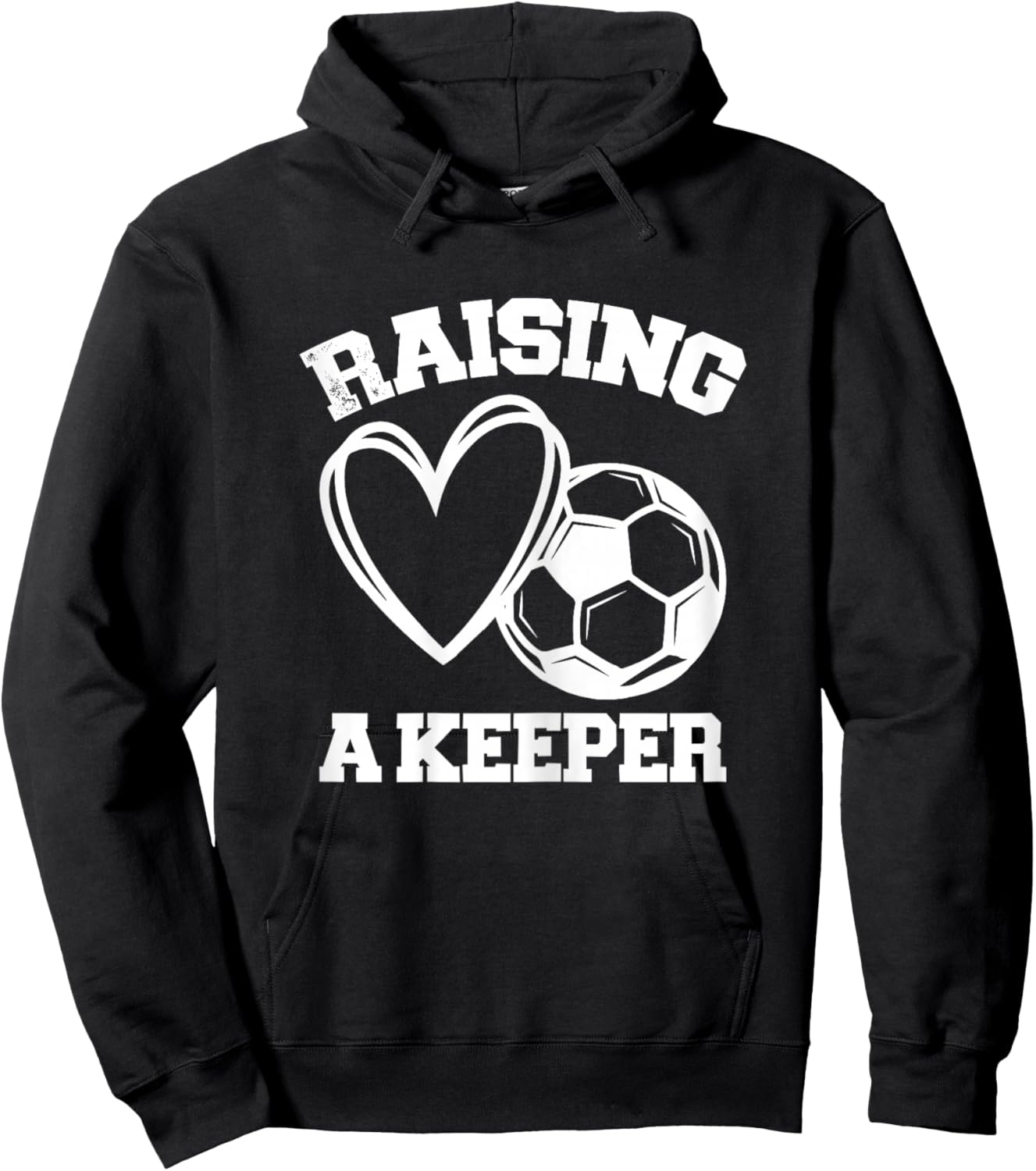Raising A Keeper Goalie Soccer Goalkeeper's Mom Mother Hoodie - Hoodie | Black